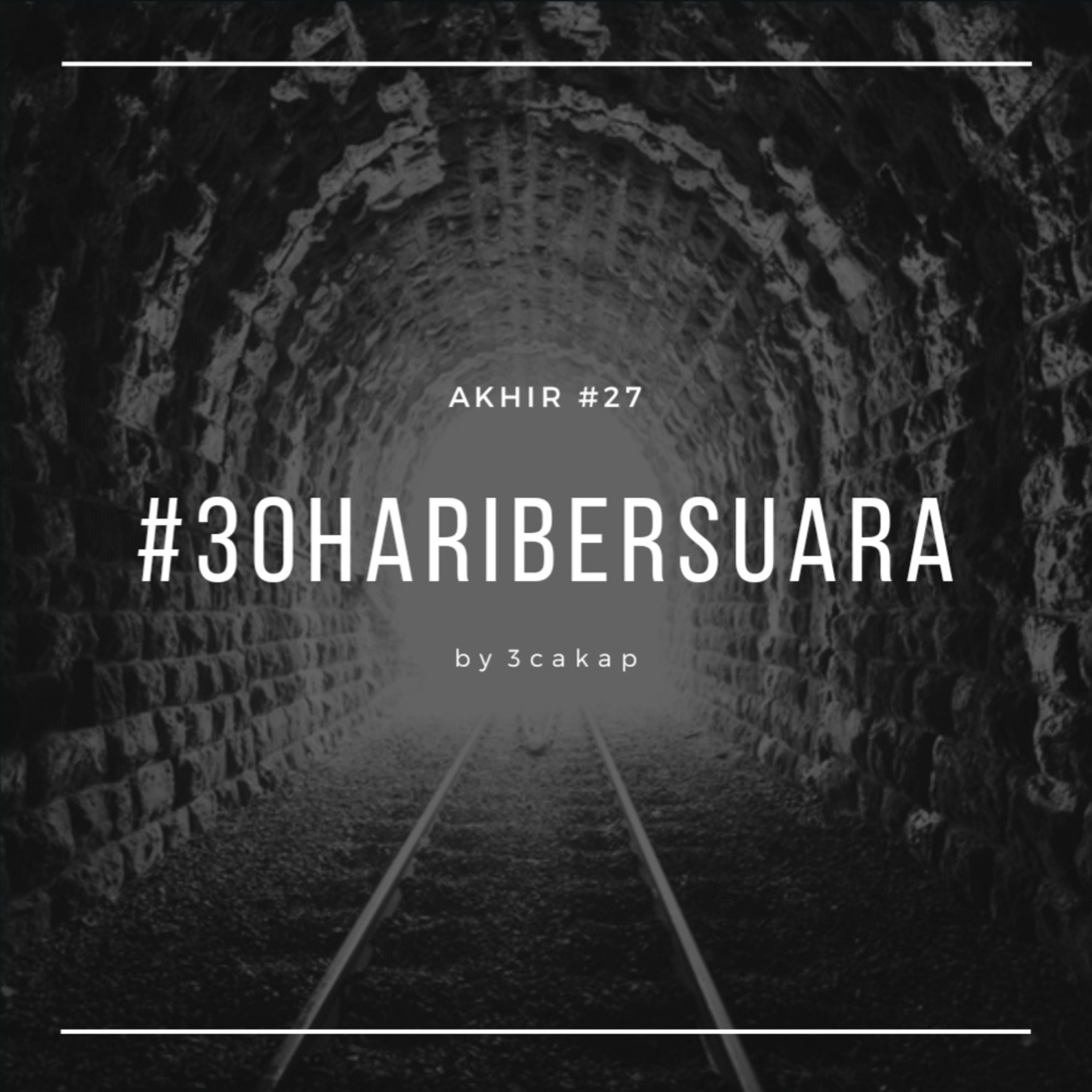 27 - Akhir #30HariBersuara episode artwork