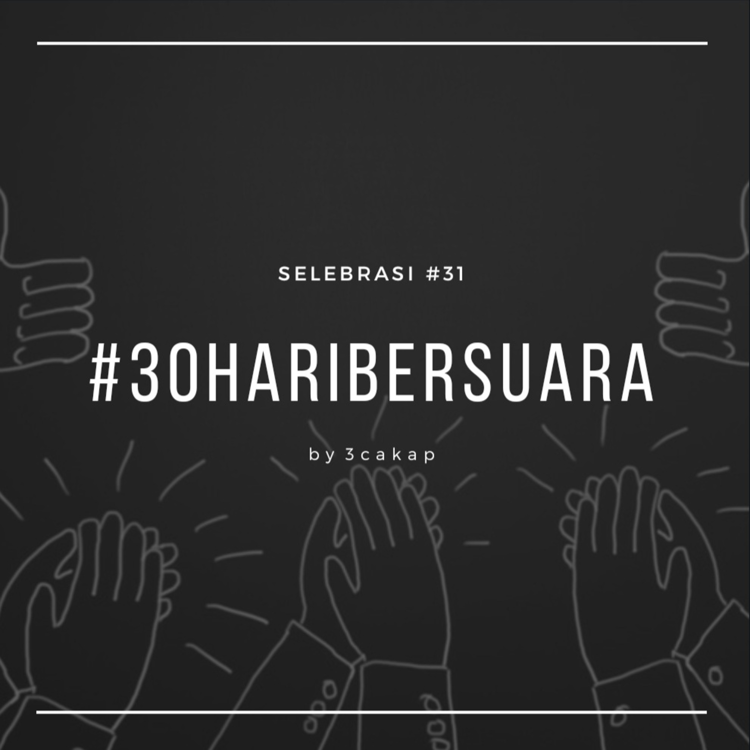31 - Selebrasi #30HariBersuara episode artwork