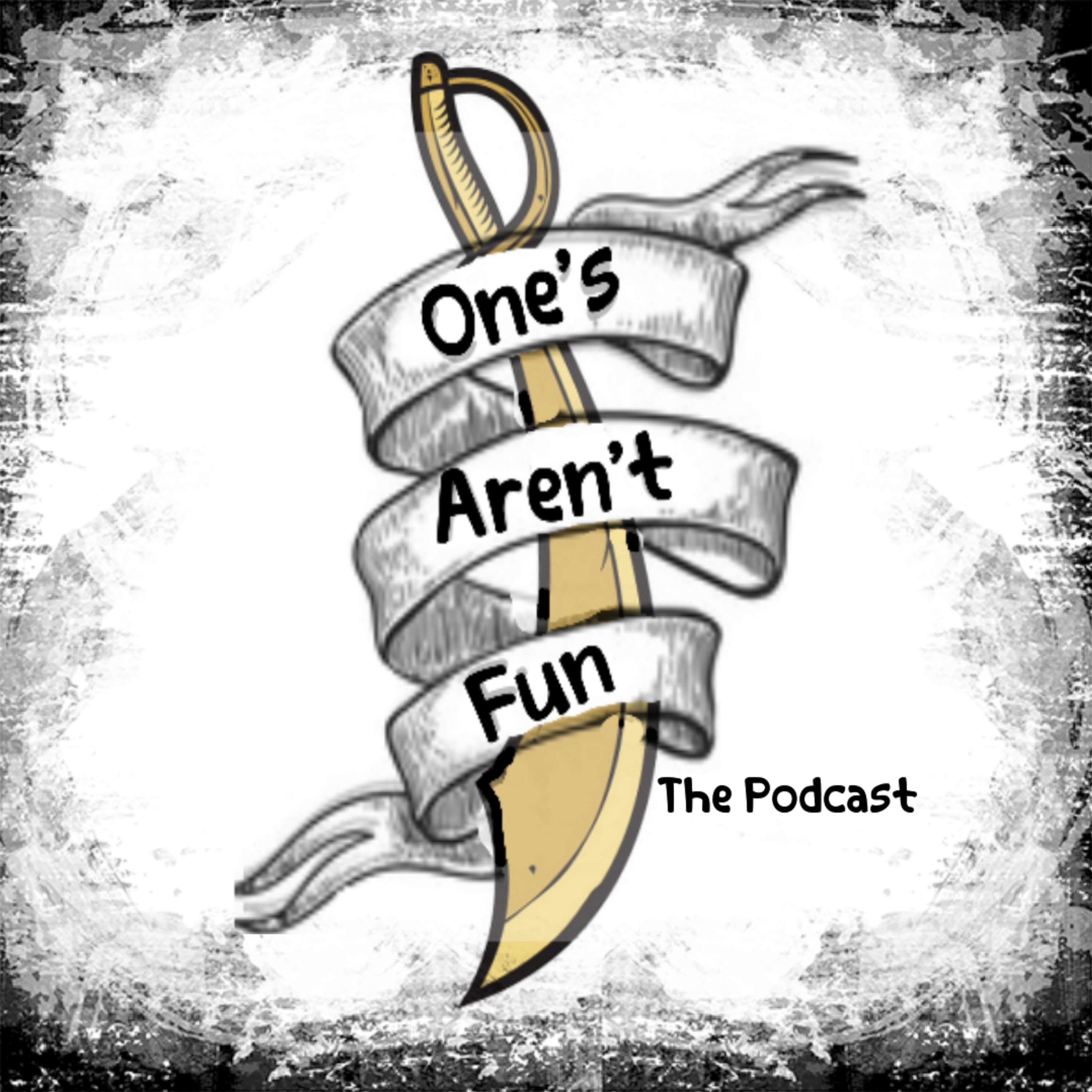 Ones Aren\'t Fun