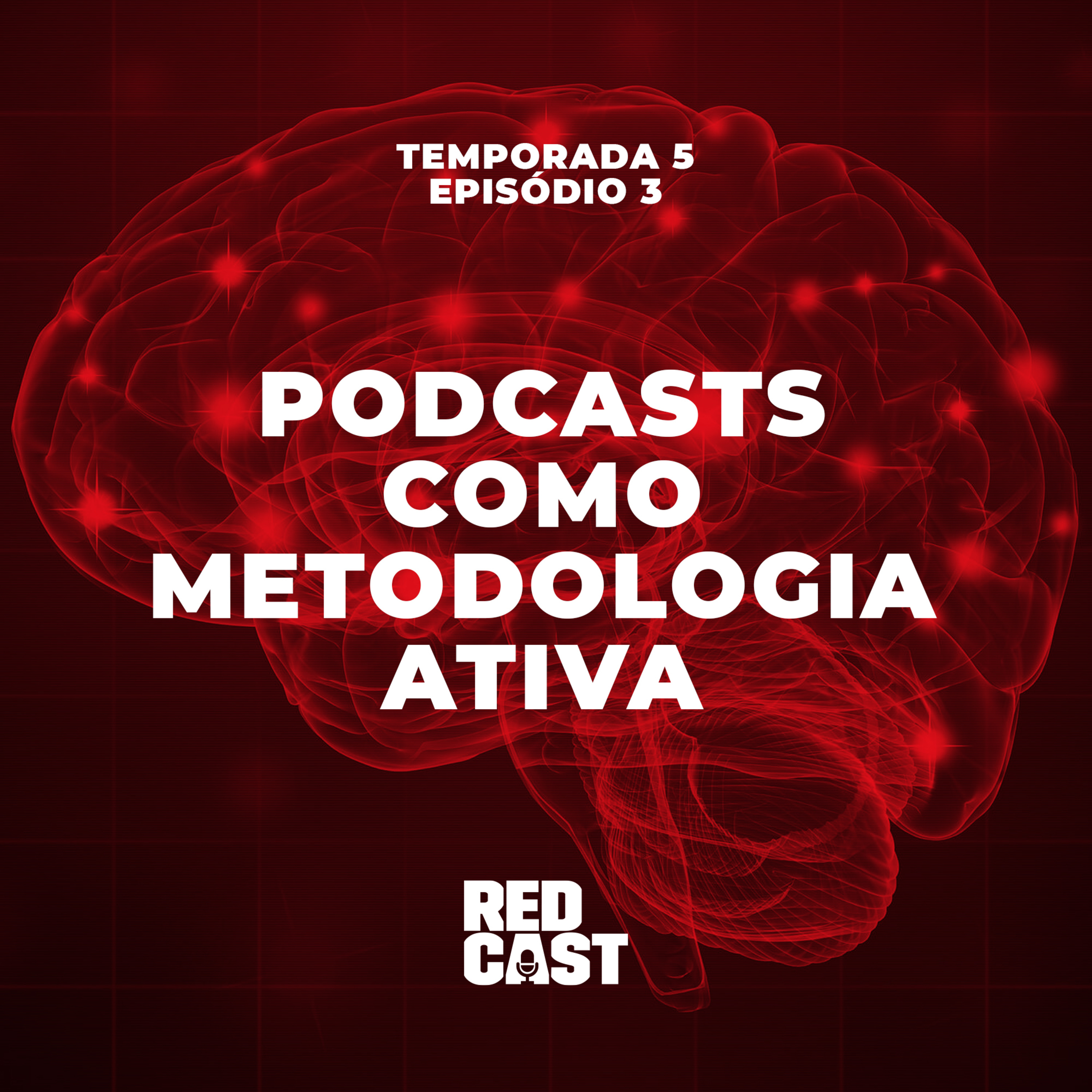 Podcasts como metodologia ativa episode artwork