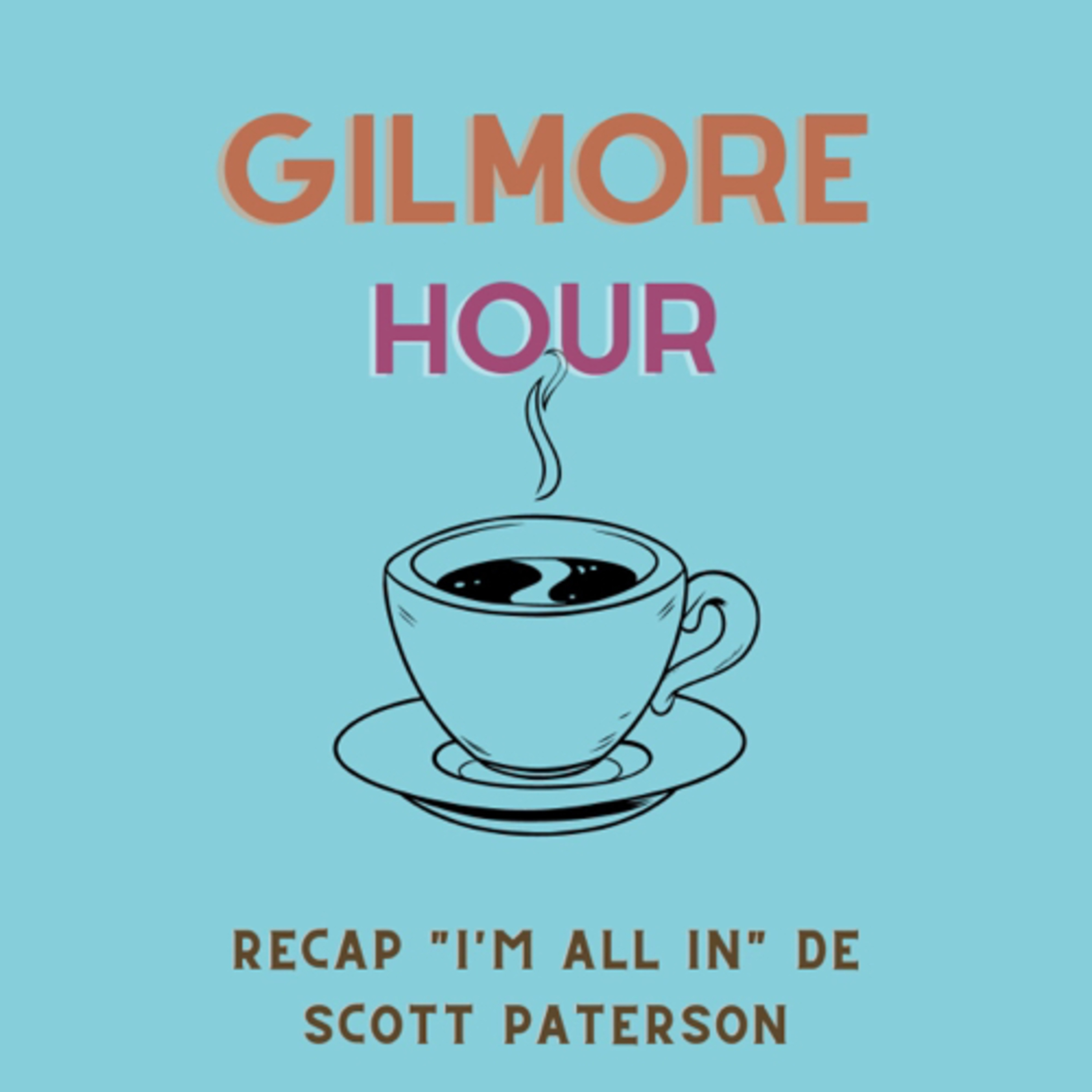 Gilmore Hour
