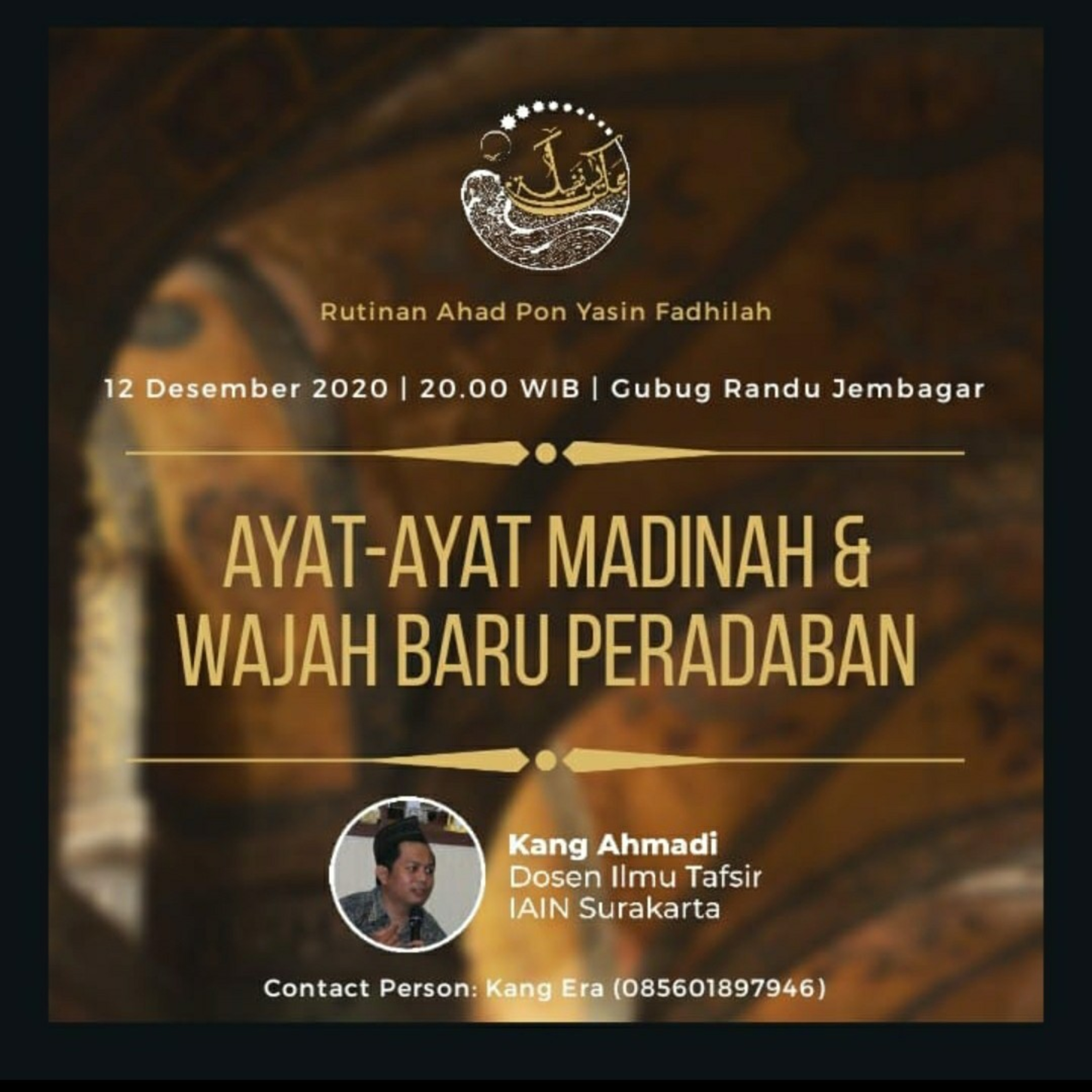 Rutinan Ahad Pon #4 Ayat-Ayat Madinah dan Wajah Baru Peradaban Part 2 episode artwork