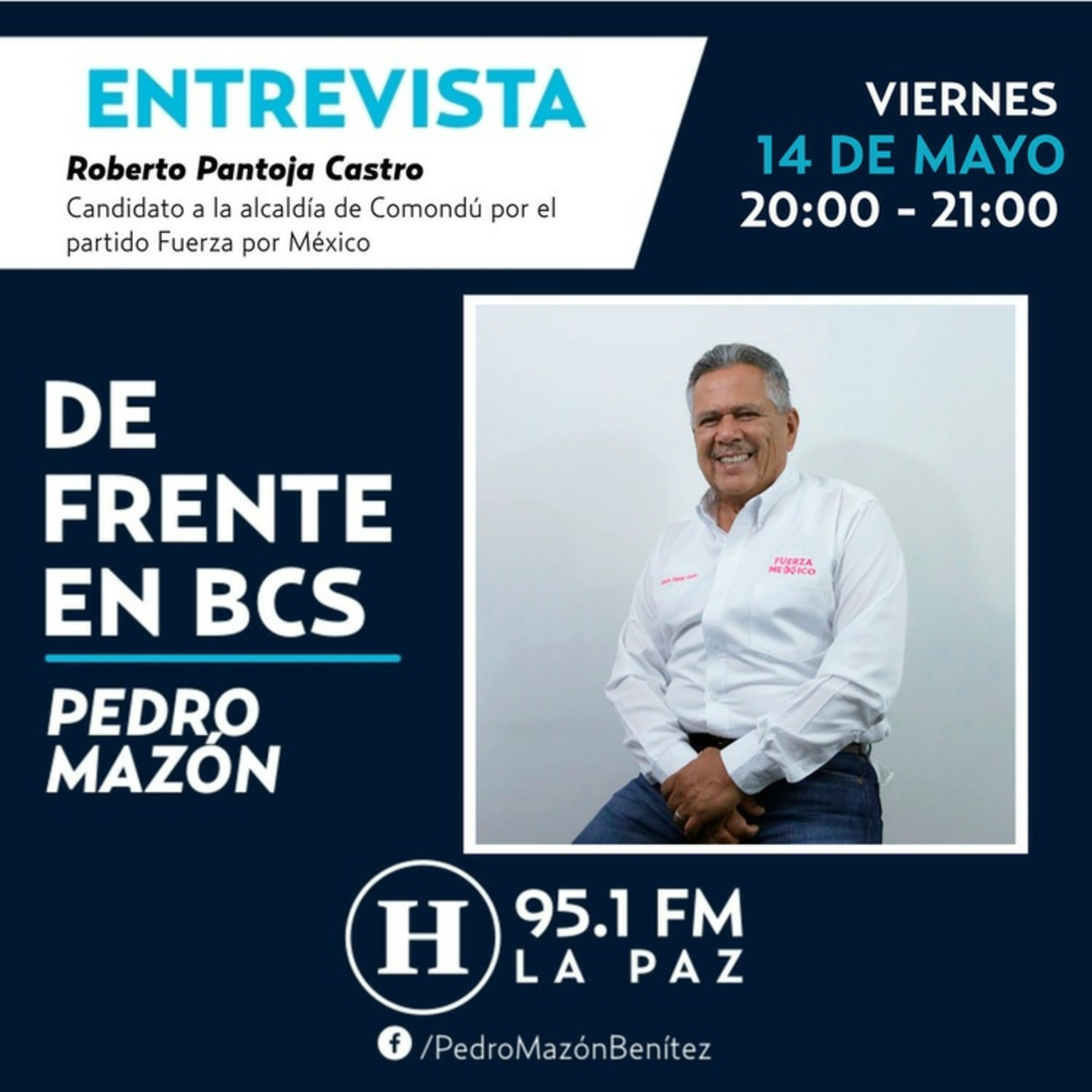 De FRENTE en BCS con Pedro Mazón