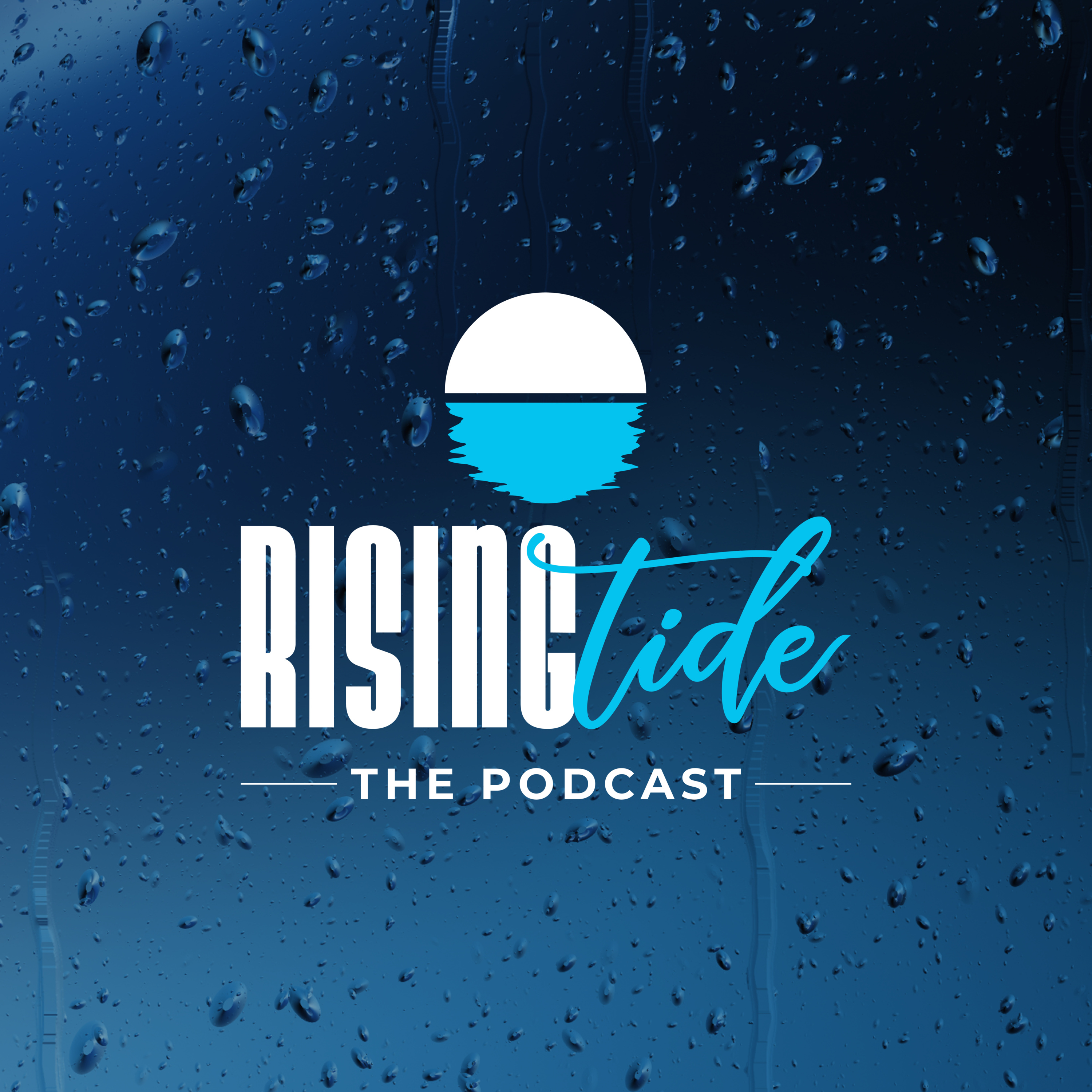 Rising Tide Podcast