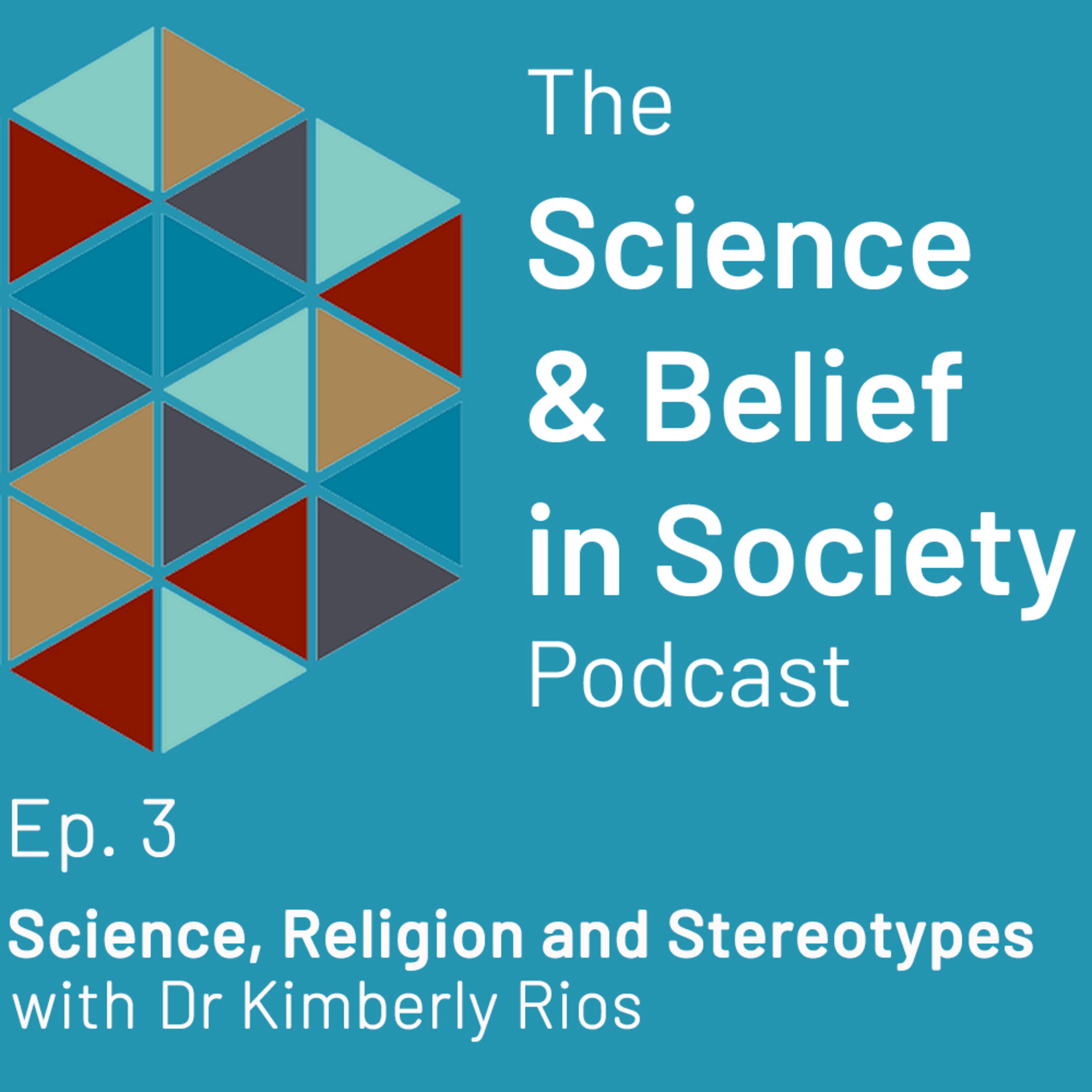 The Science & Belief in Society Podcast