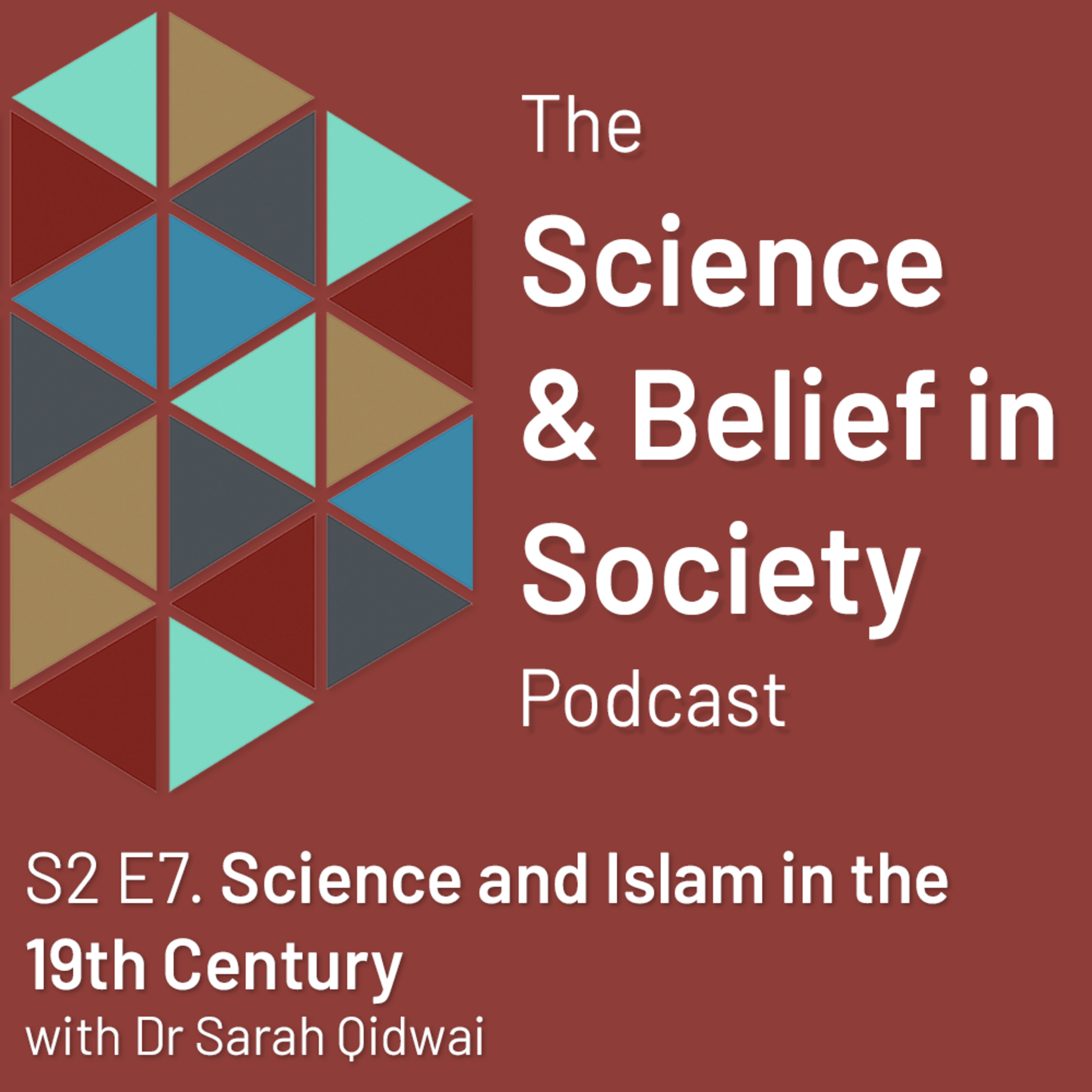 Science and Islam in the 19th Century with Dr Sarah Qidwai episode artwork