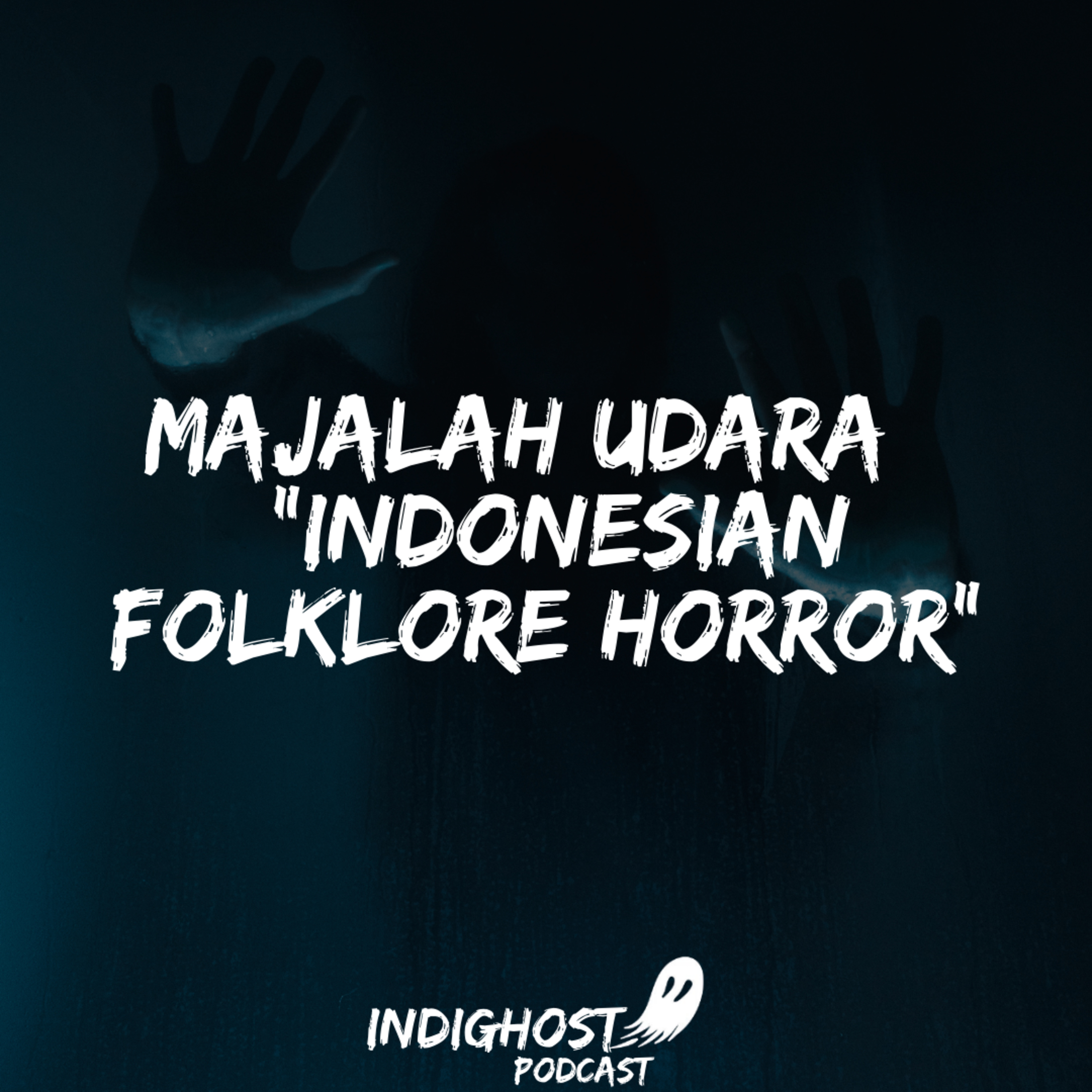 INDIGHOST PODCAST