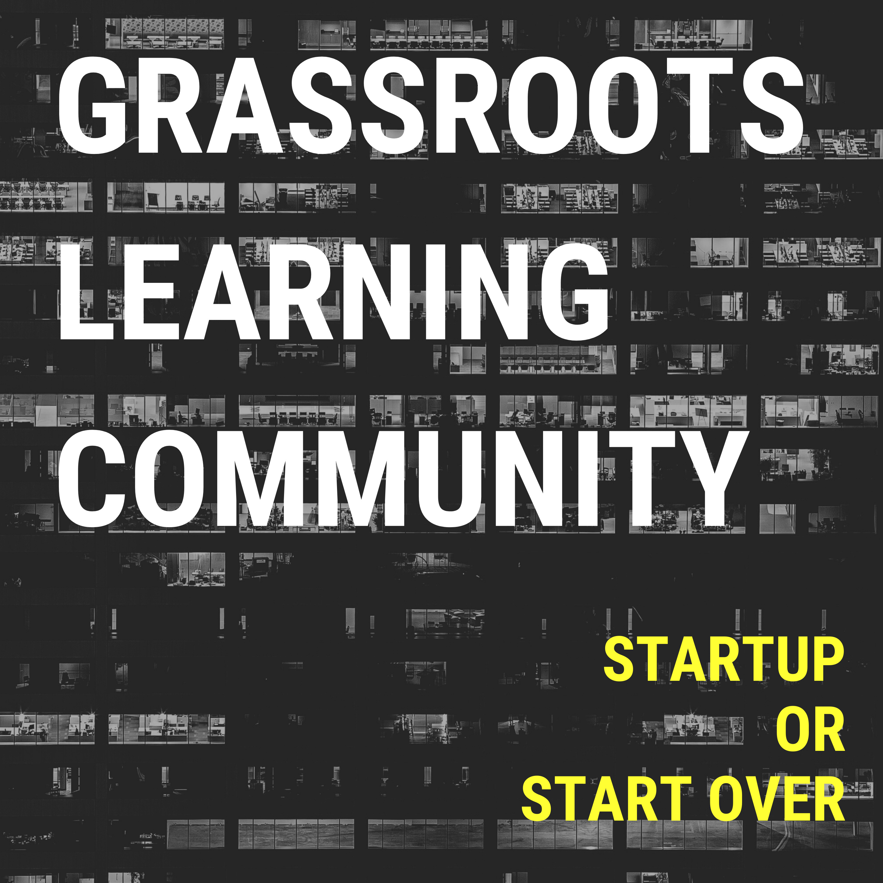 Grassroots Learning Community