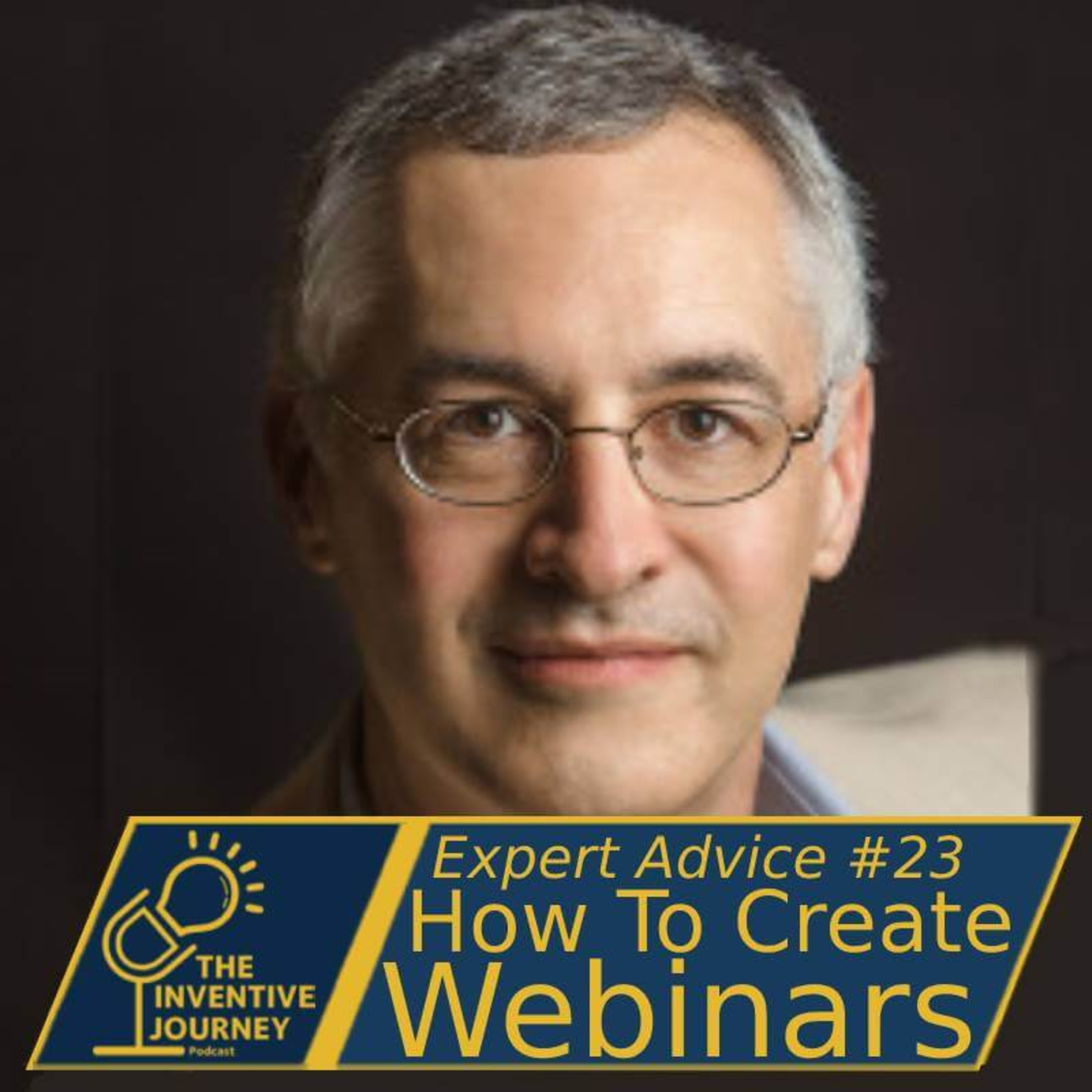"How To Create Webinars" Expert Advice For Entrepreneurs w/ Ken Molay episode artwork