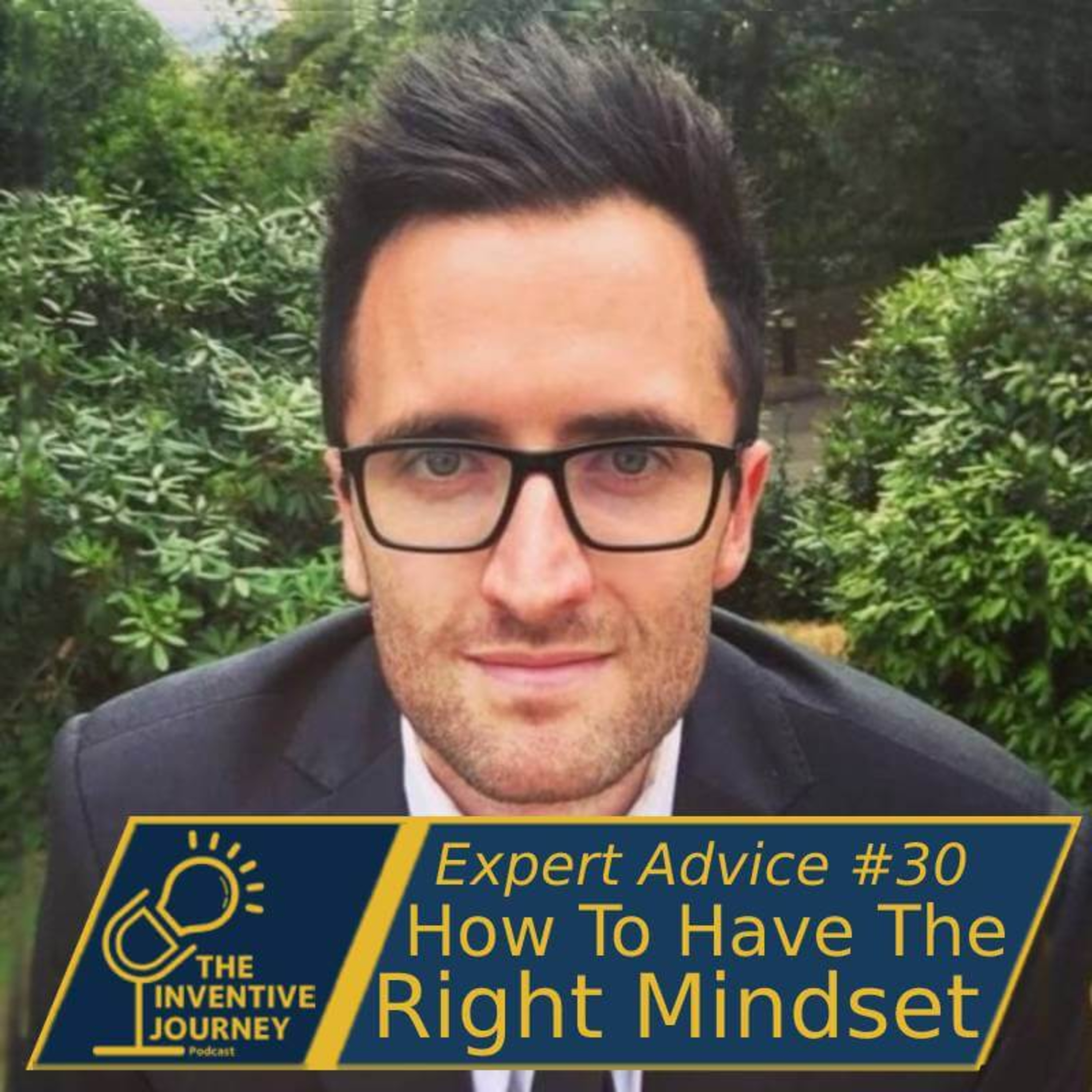 "How To Have The Right Mindset" Expert Advice For Entrepreneurs w/ Byron Morrison episode artwork