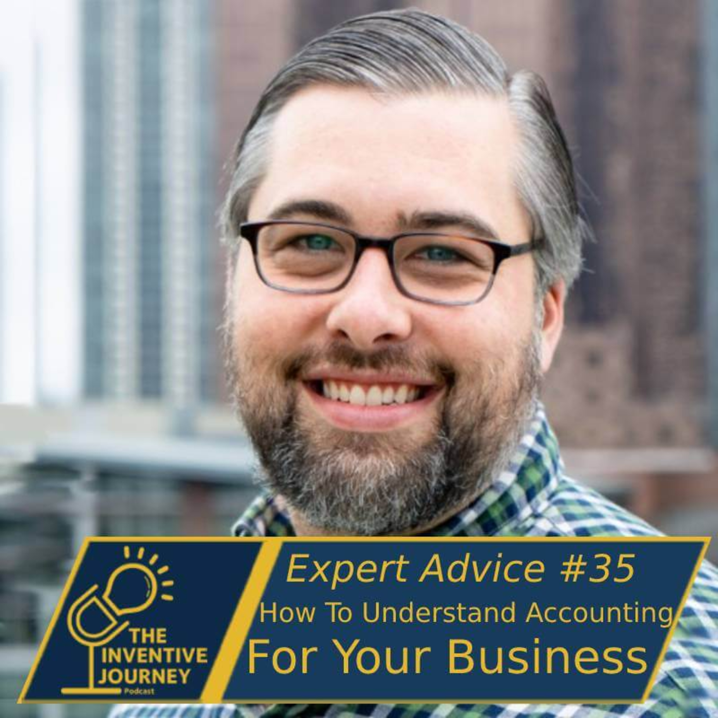 "How to Understand Accounting For Your Business" Expert Advice For Entrepreneurs w/ Andrew Klein episode artwork