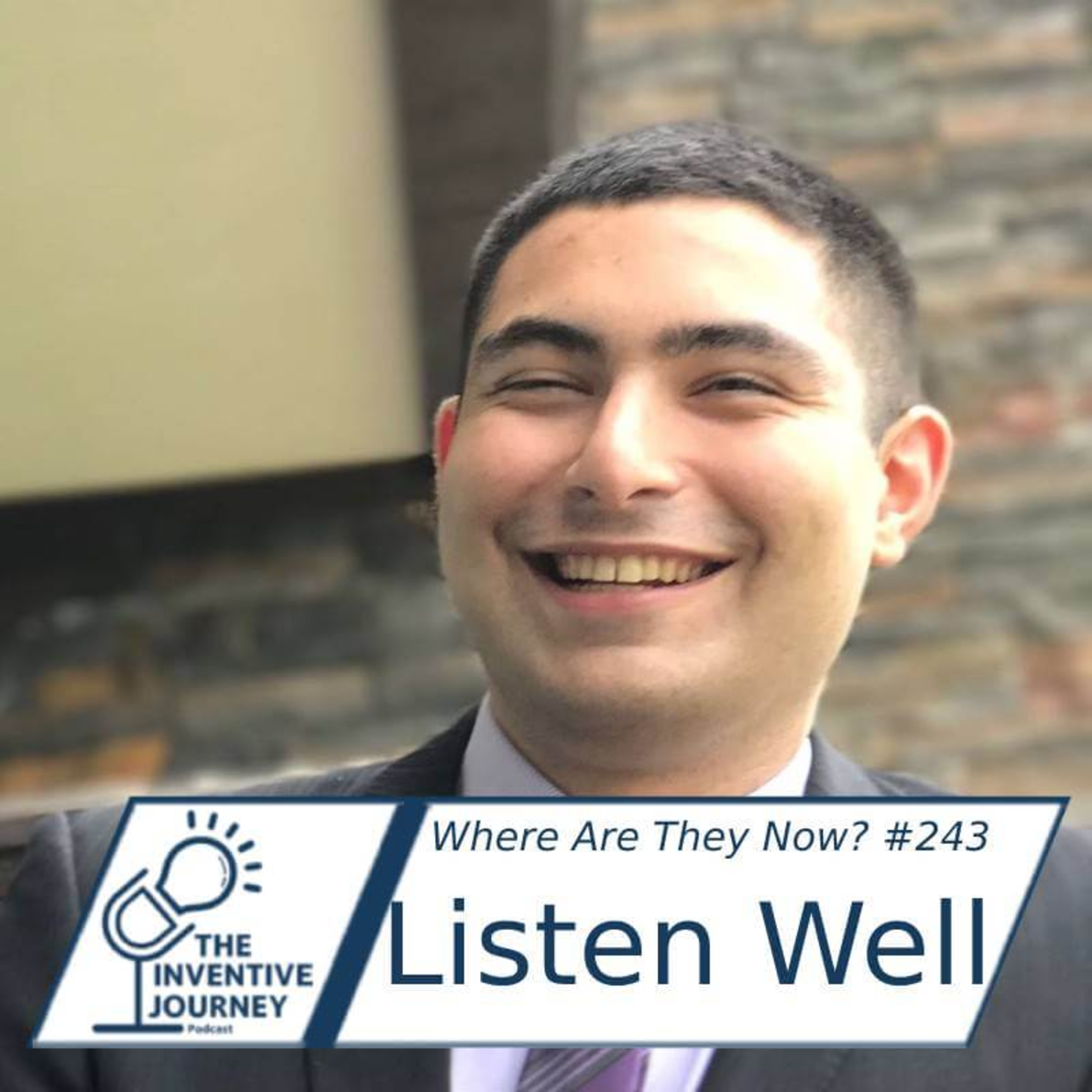 "Listen Well" The Inventive Journey Podcast For Entrepreneurs w/ Colby Tunick episode artwork