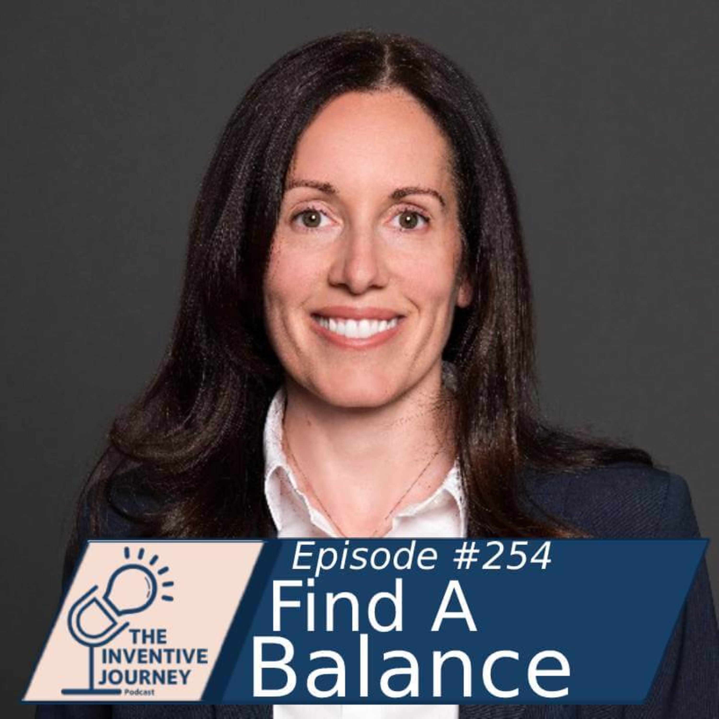"Find A Balance" The Inventive Journey Podcast For Entrepreneurs w/Bryn Wilson episode artwork