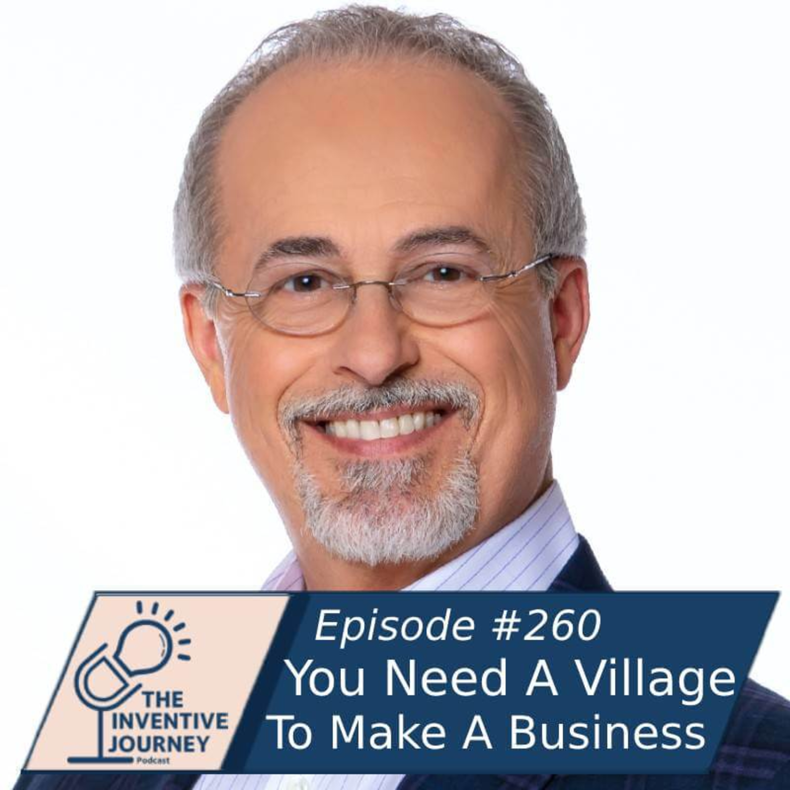 "You Need A Village To Make A Business" The Inventive Journey For Entrepreneurs w/Dr. Troy Hall episode artwork