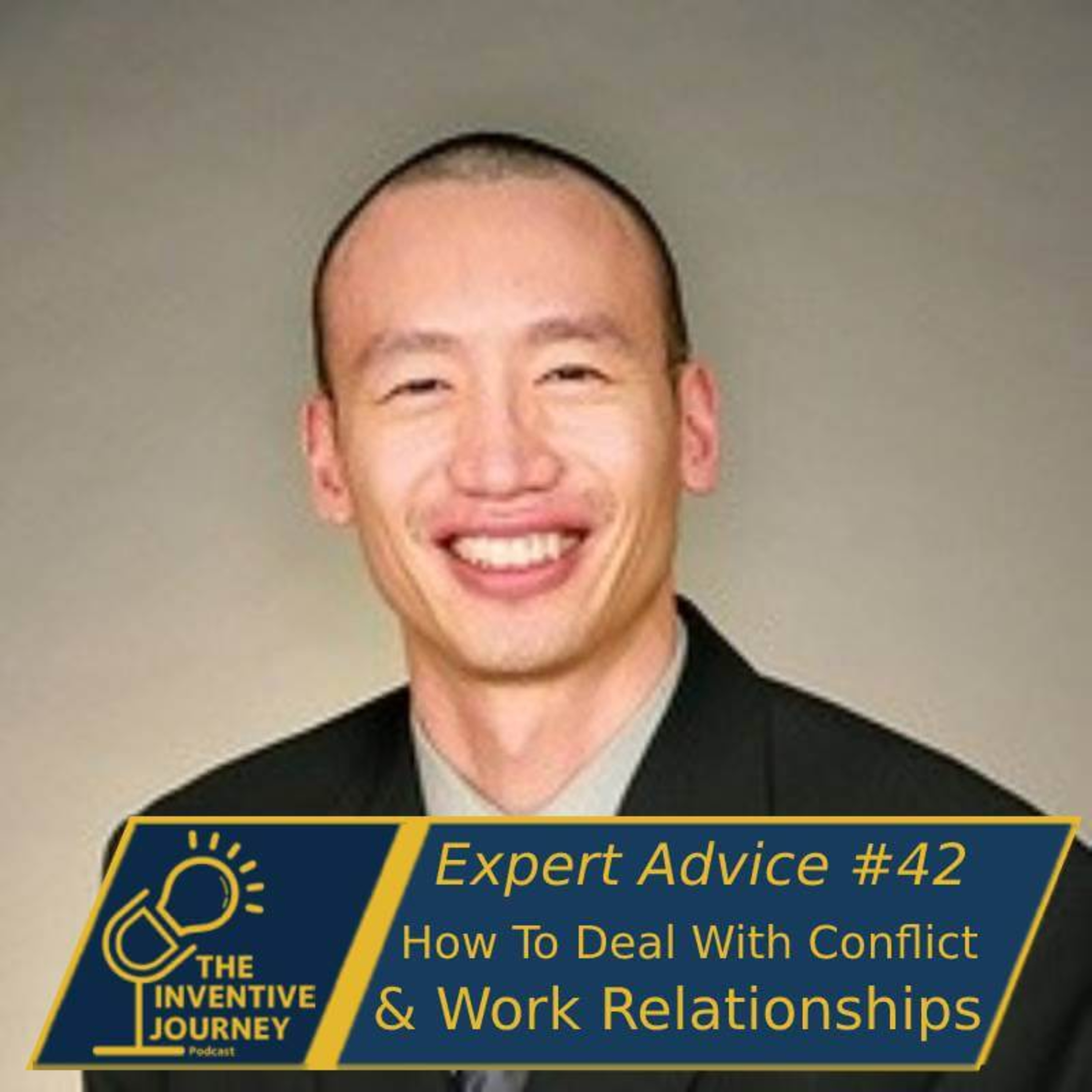 "How To Deal With Conflict & Work Relationships" Expert Advice For Entrepreneurs w/Jerry Fu episode artwork