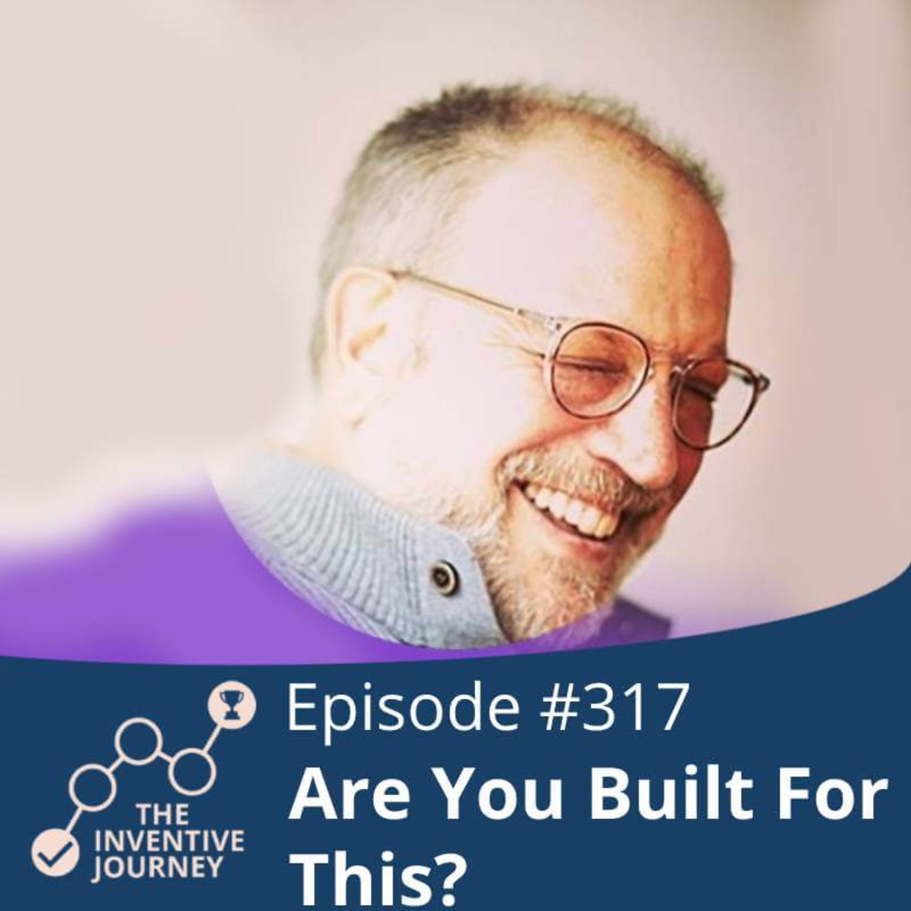 "Are You Built For This?" The Podcast For Entrepreneurs w/Scott Markman episode artwork