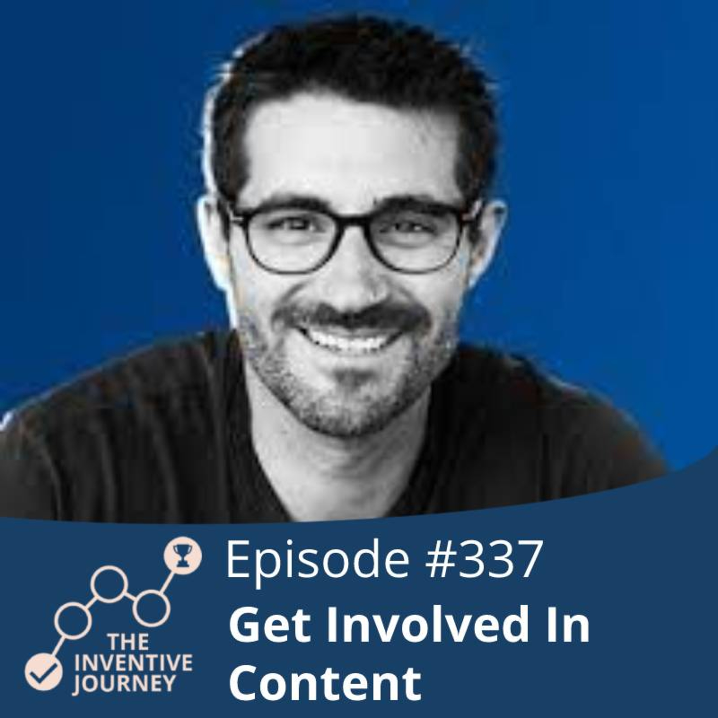 "Get Involved In Content" The Podcast For Entrepreneurs w/Collin Mitchell episode artwork