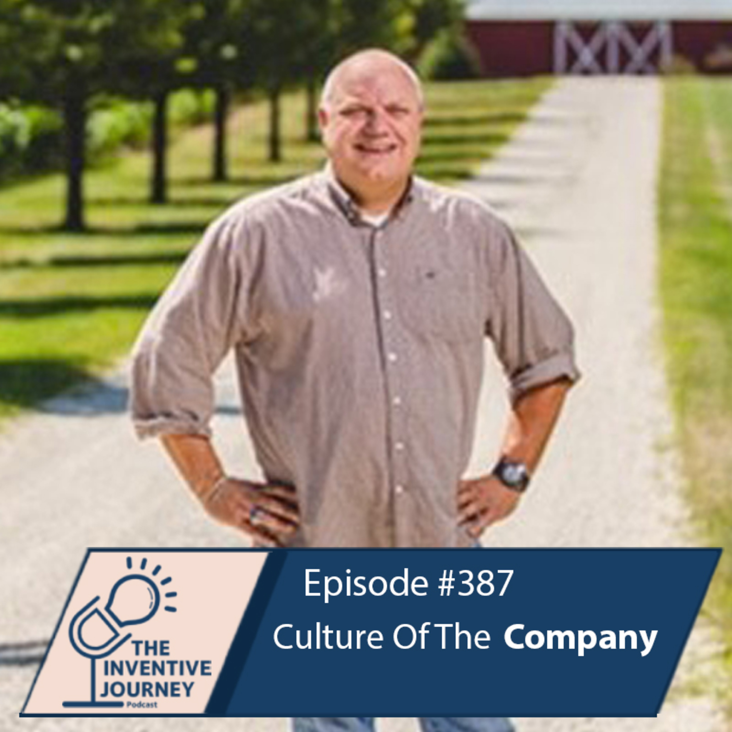 "Culture Of The Company" The Podcast For Entrepreneurs w/ Craig Rupp episode artwork