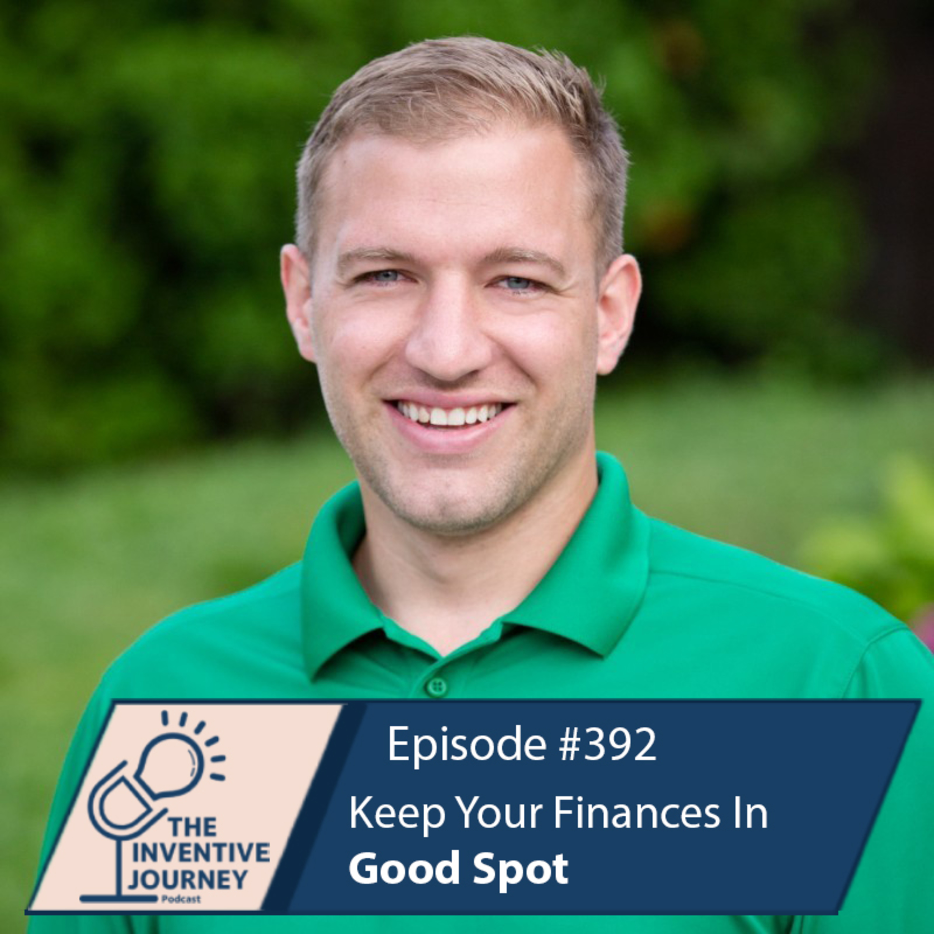 "Keep Your Finances In Good Spot" The Podcast For Entrepreneurs w/ Daniel Felt episode artwork