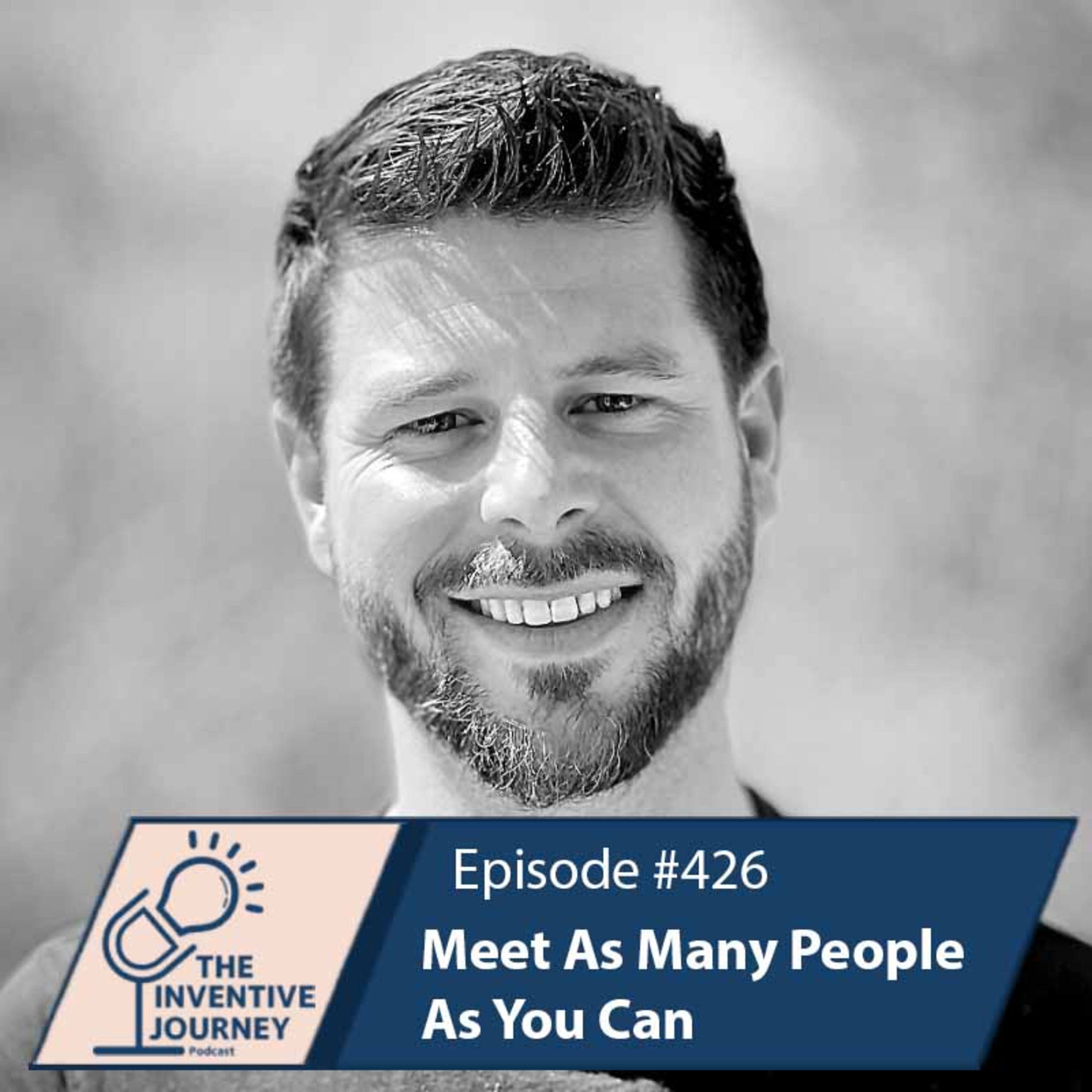 "Meet As Many People As You Can" The Podcast For Entrepreneurs w/ Matt Wampler episode artwork