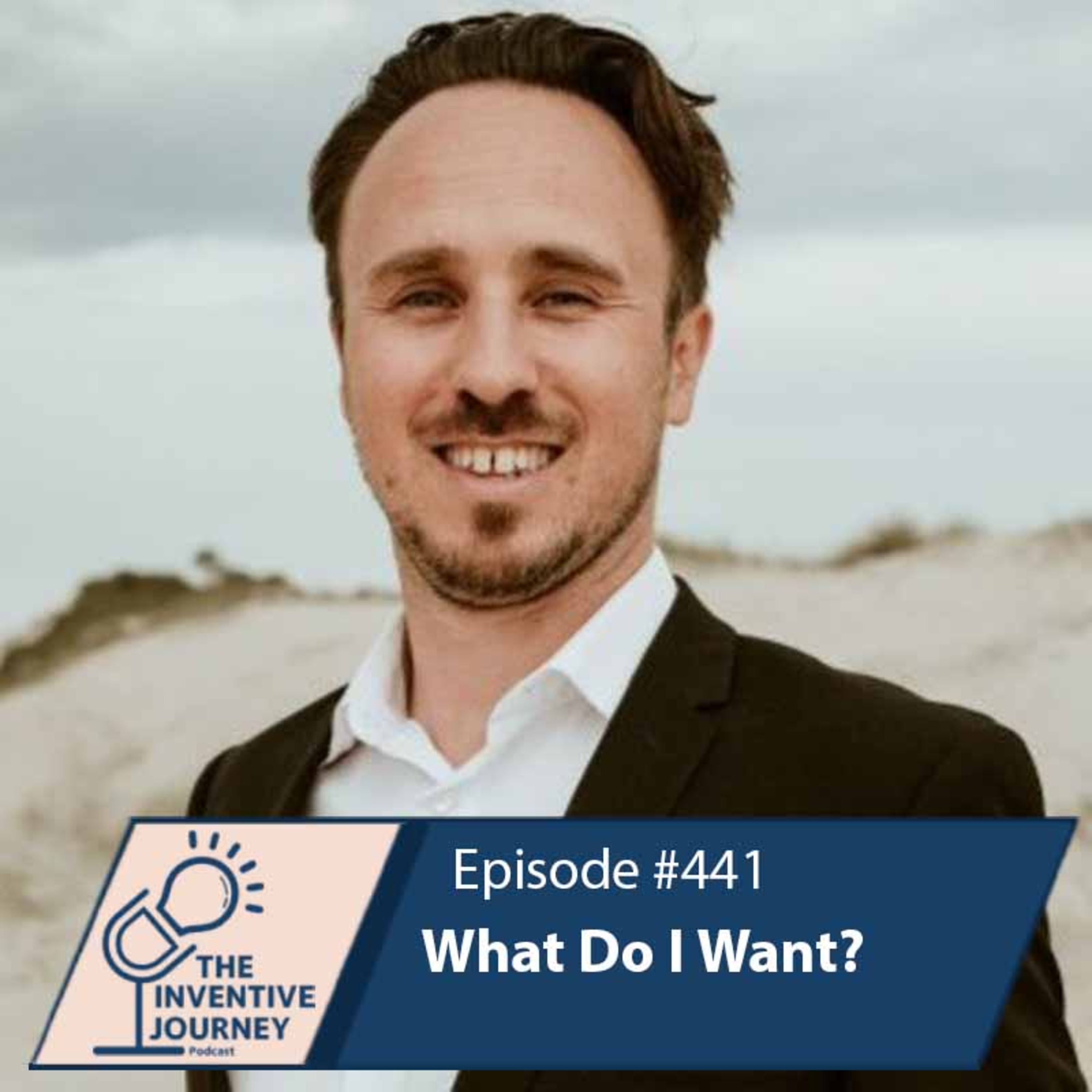 "What Do I Want?" The Podcast For Entrepreneurs w/ Kevin Bees episode artwork