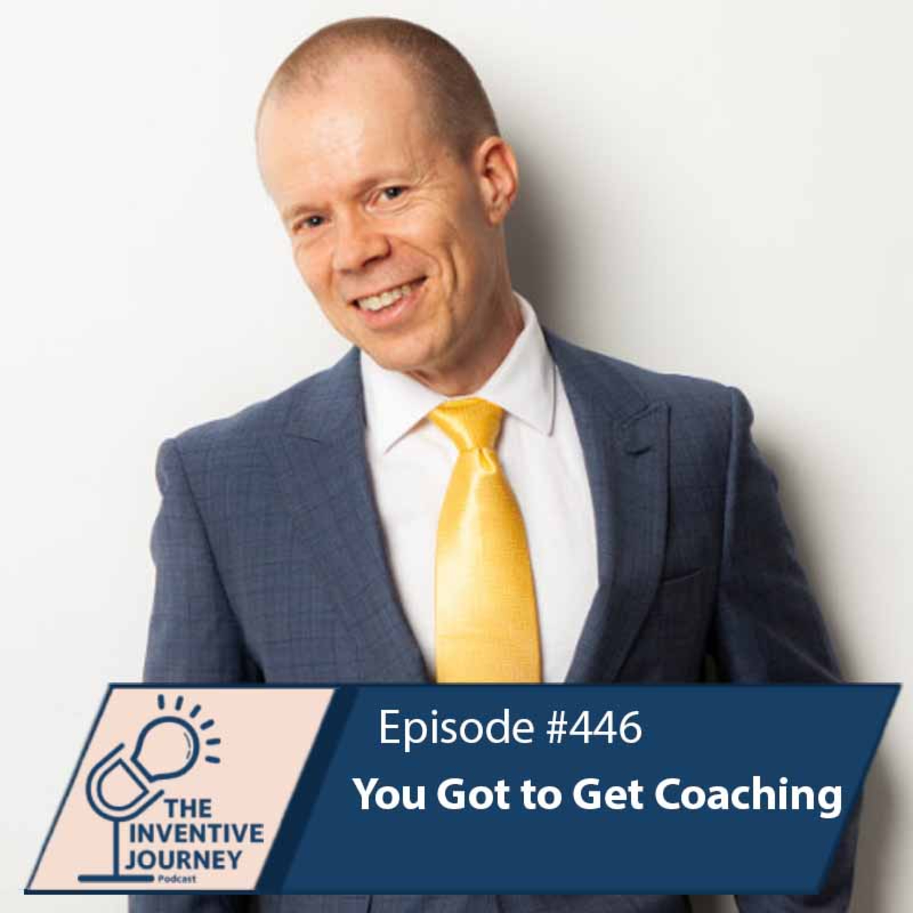 "You Got to Get Coaching" The Podcast For Entrepreneurs w/ Robb Evans episode artwork