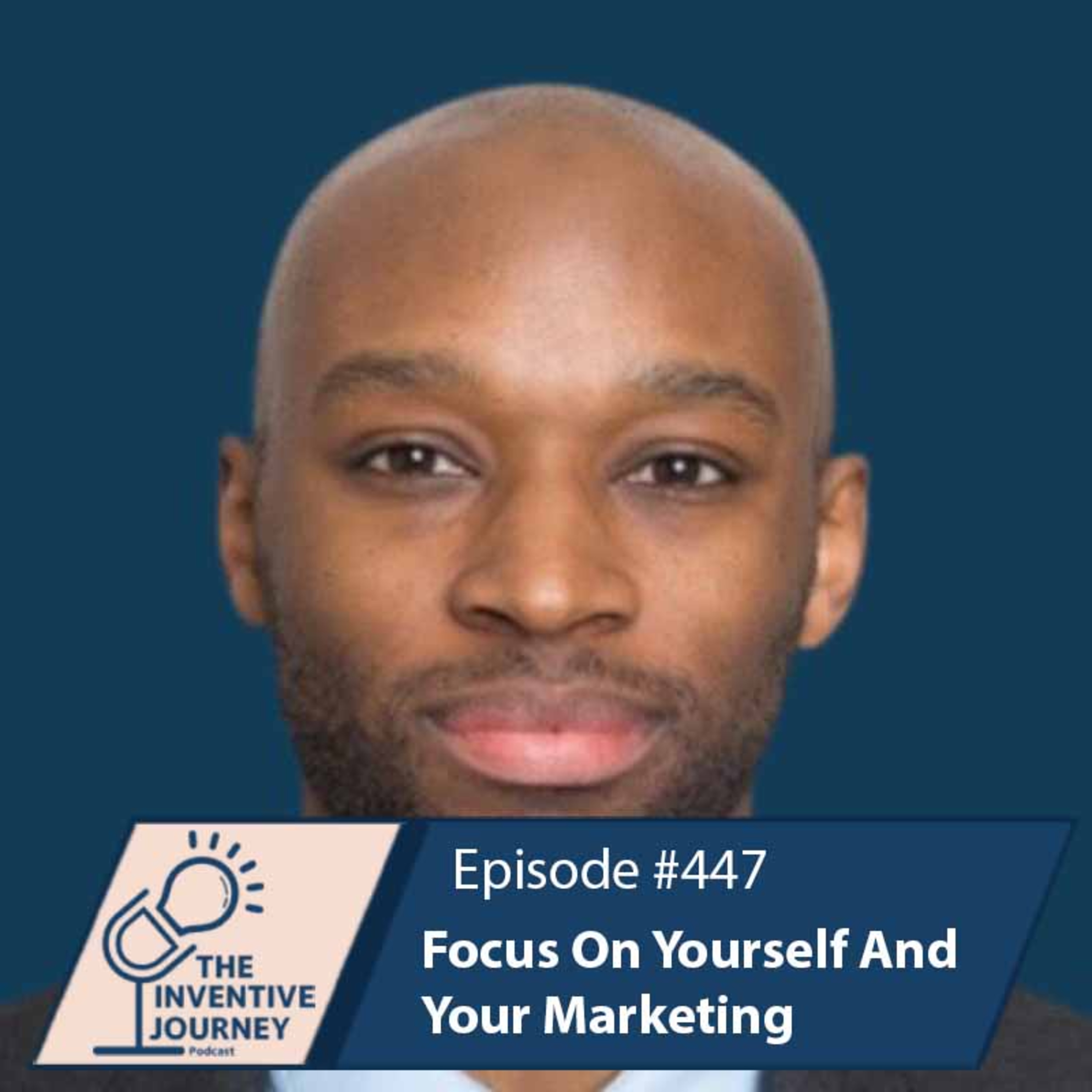 "Focus On Yourself And Your Marketing" The Podcast For Entrepreneurs w/ Ousmane Toure episode artwork