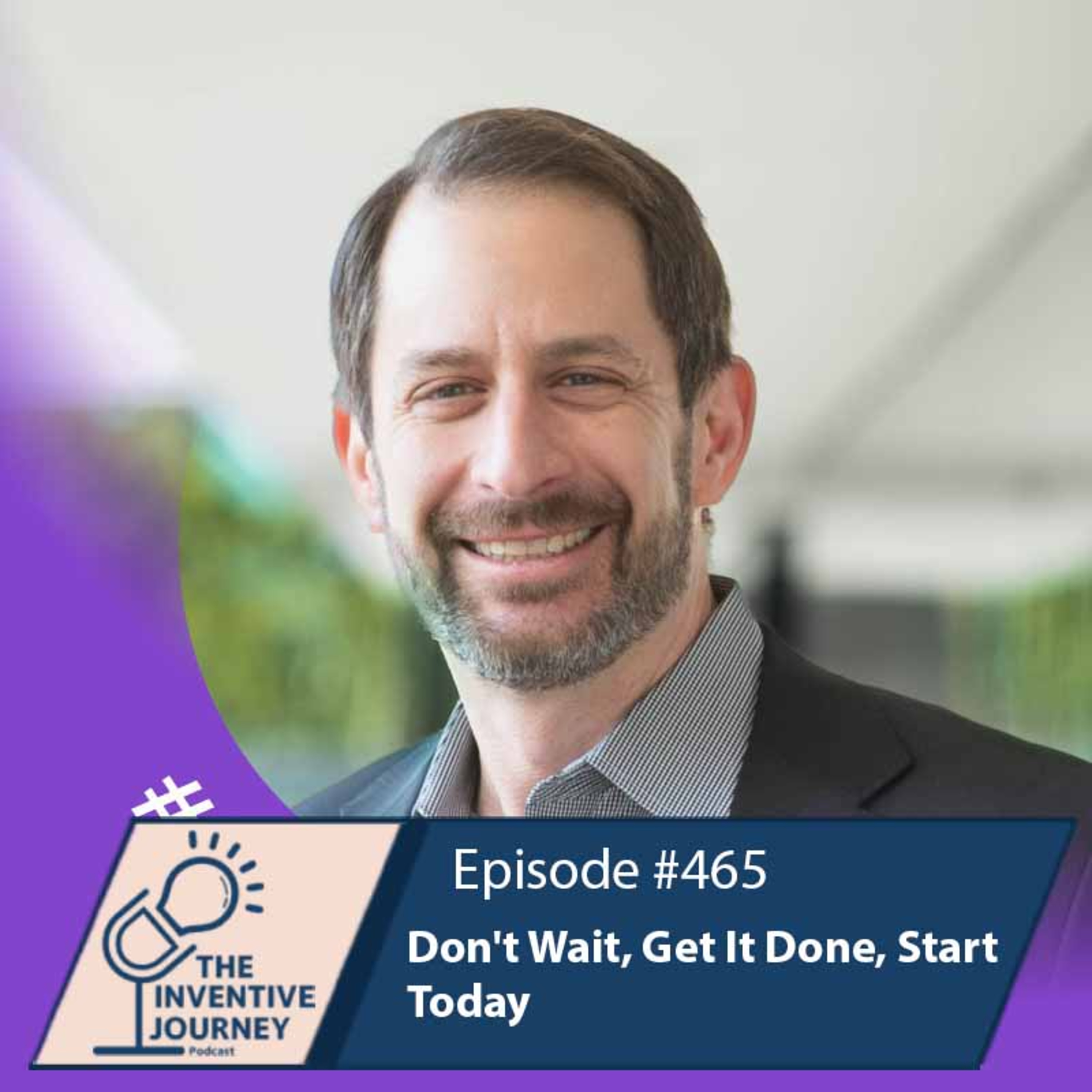"Don't Wait, Get It Done, Start Today" The Podcast For Entrepreneurs w/ Lawrence Sprung episode artwork
