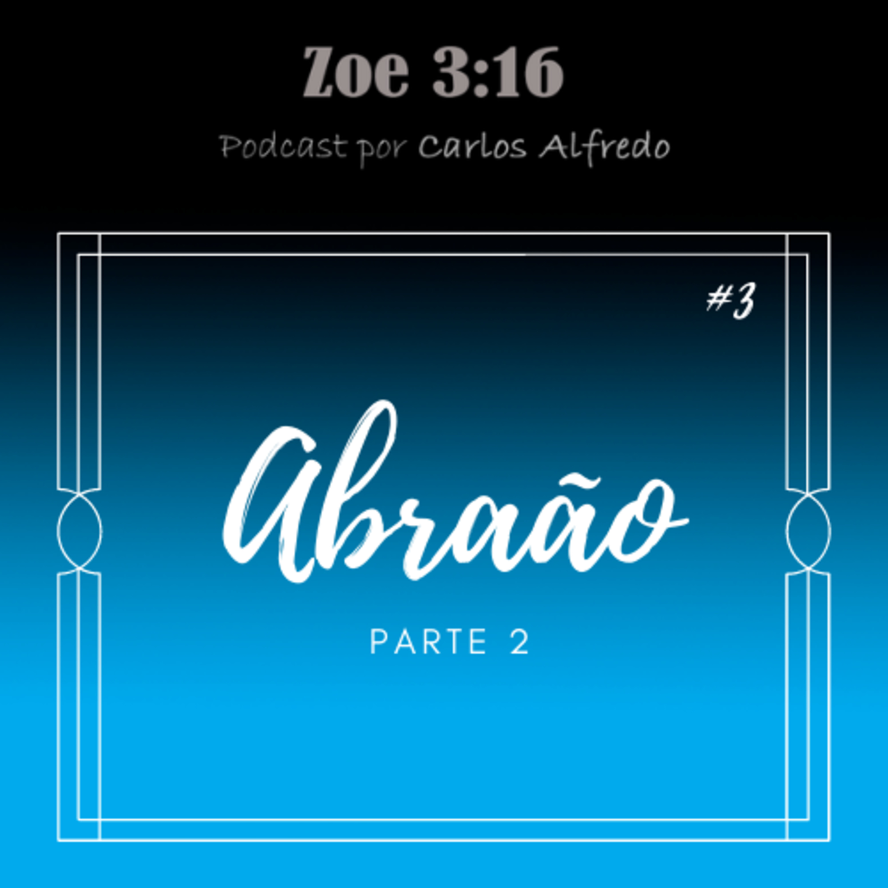Zoe 3:16 Podcast