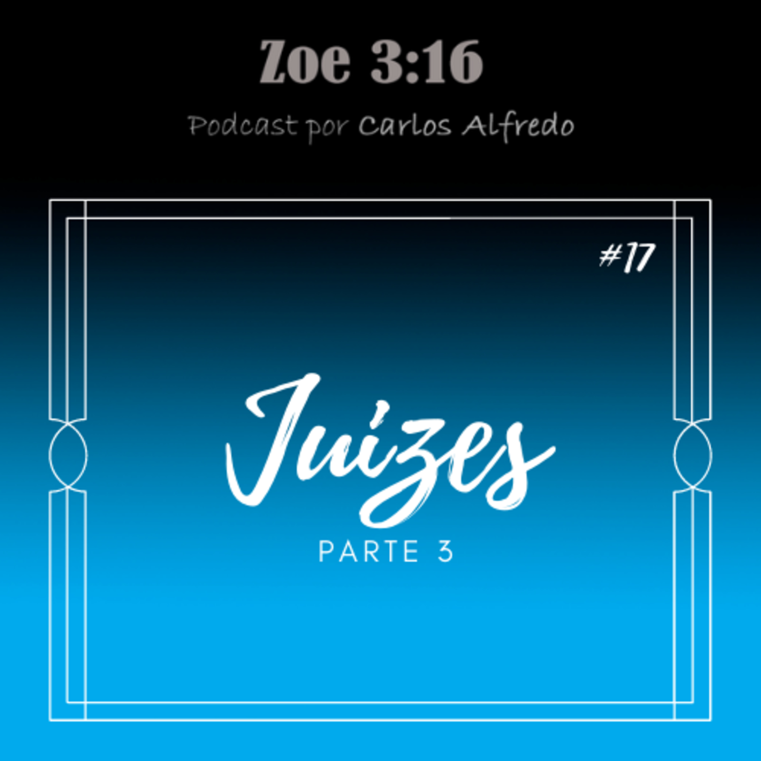 Zoe 3:16 Podcast