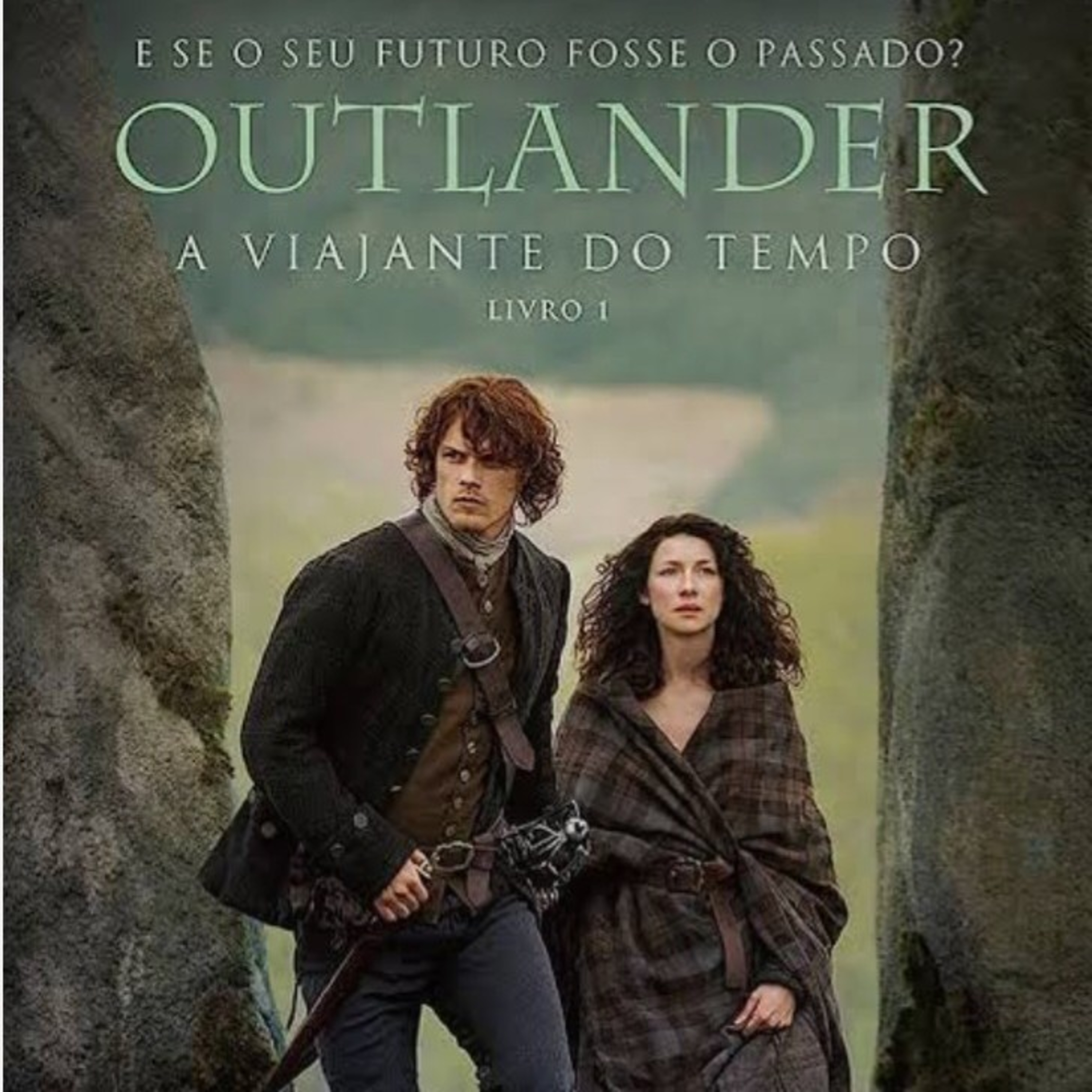 Resenha: Outlander - A Viajante do Tempo episode artwork