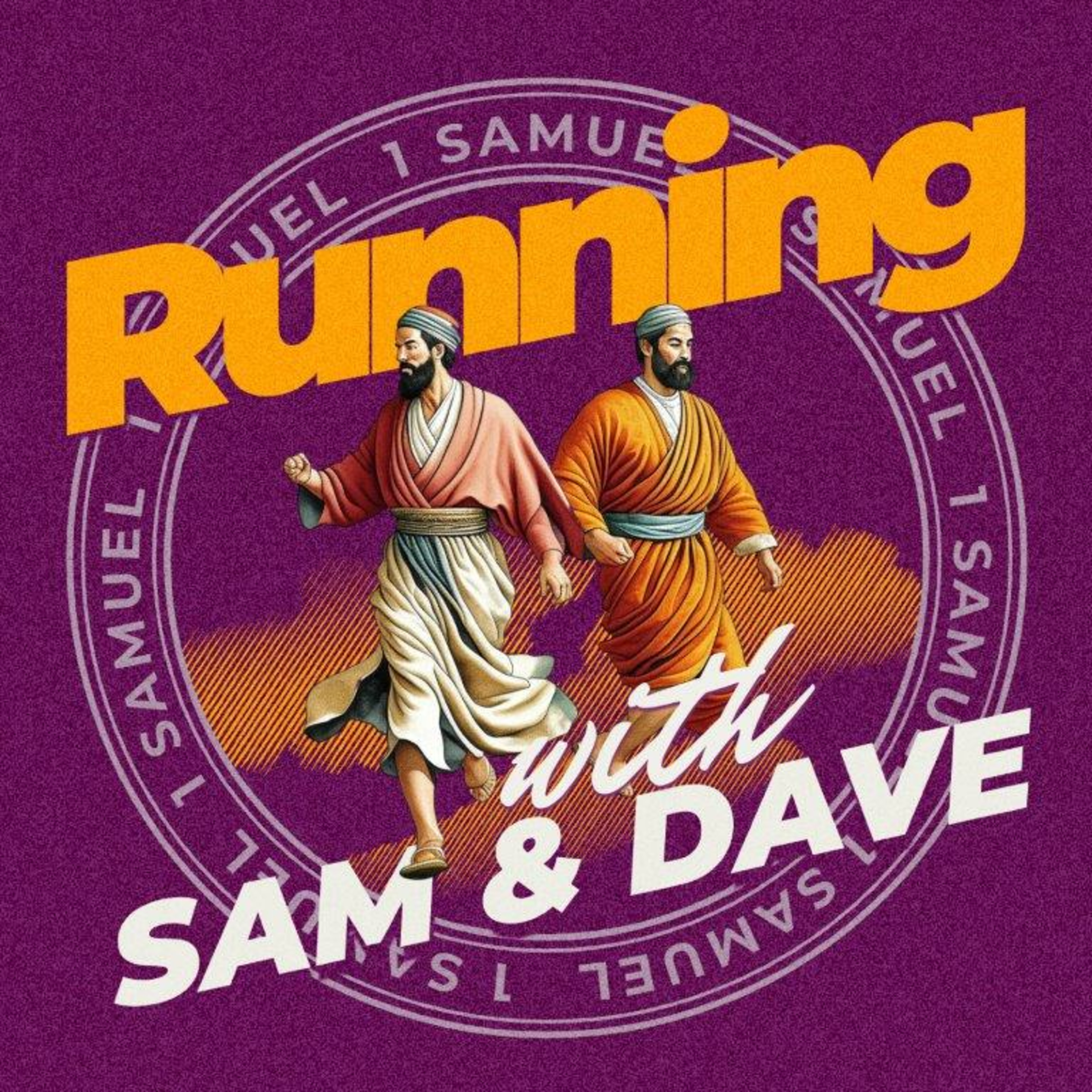 Running with Sam and Dave Episode 75