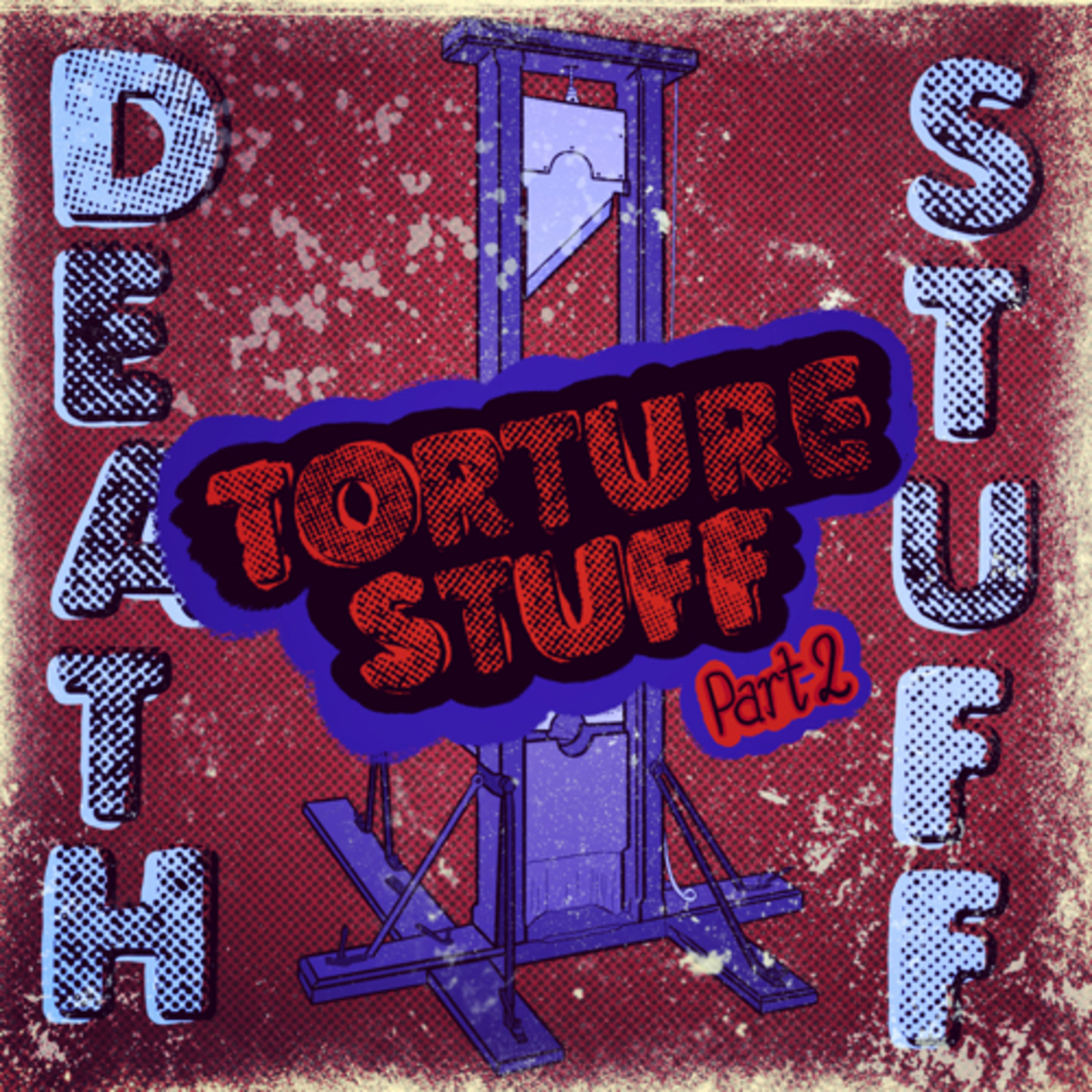 TORTURE STUFF - PART 2