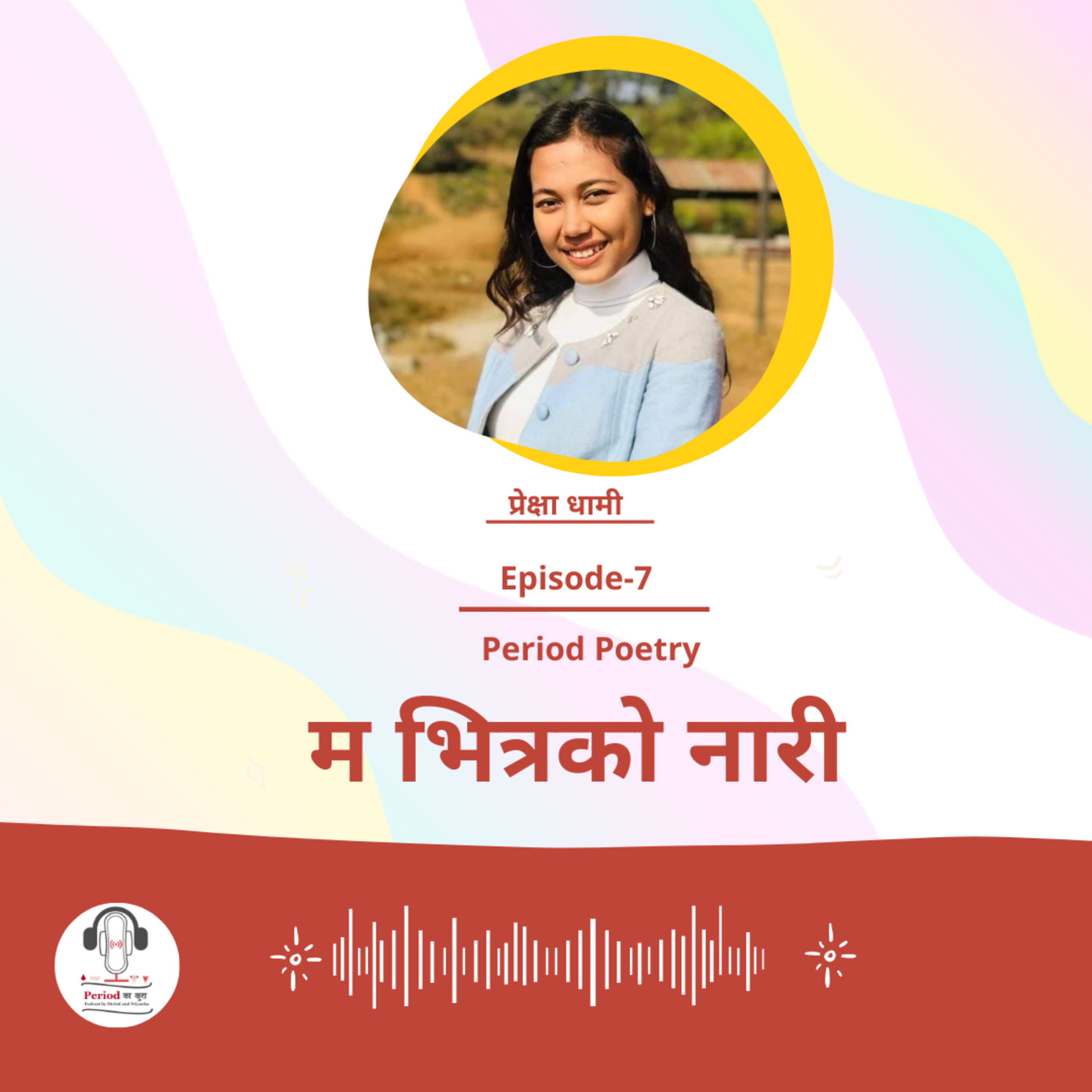 Period Kaa Kura- Nepali Podcast