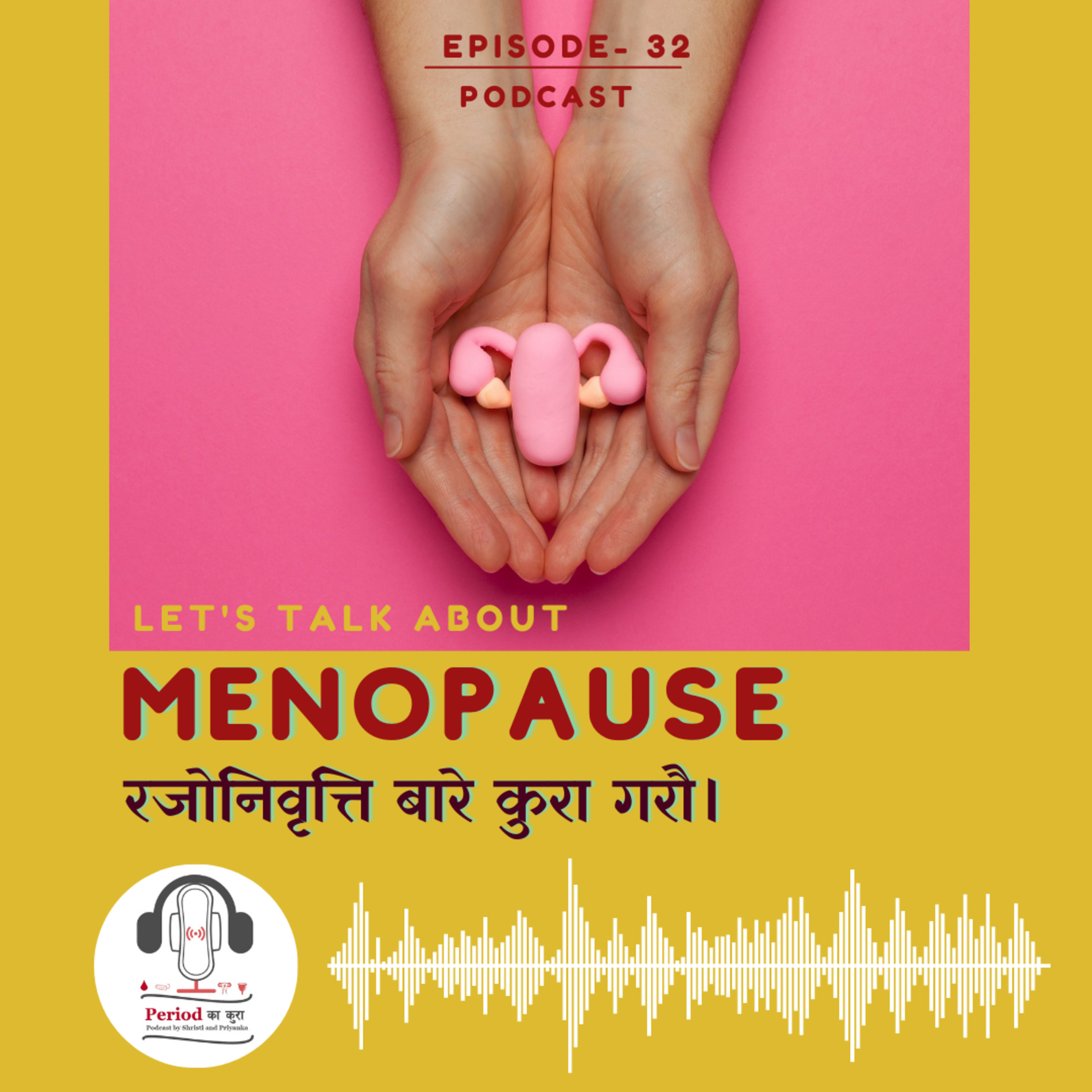 Period Kaa Kura- Nepali Podcast