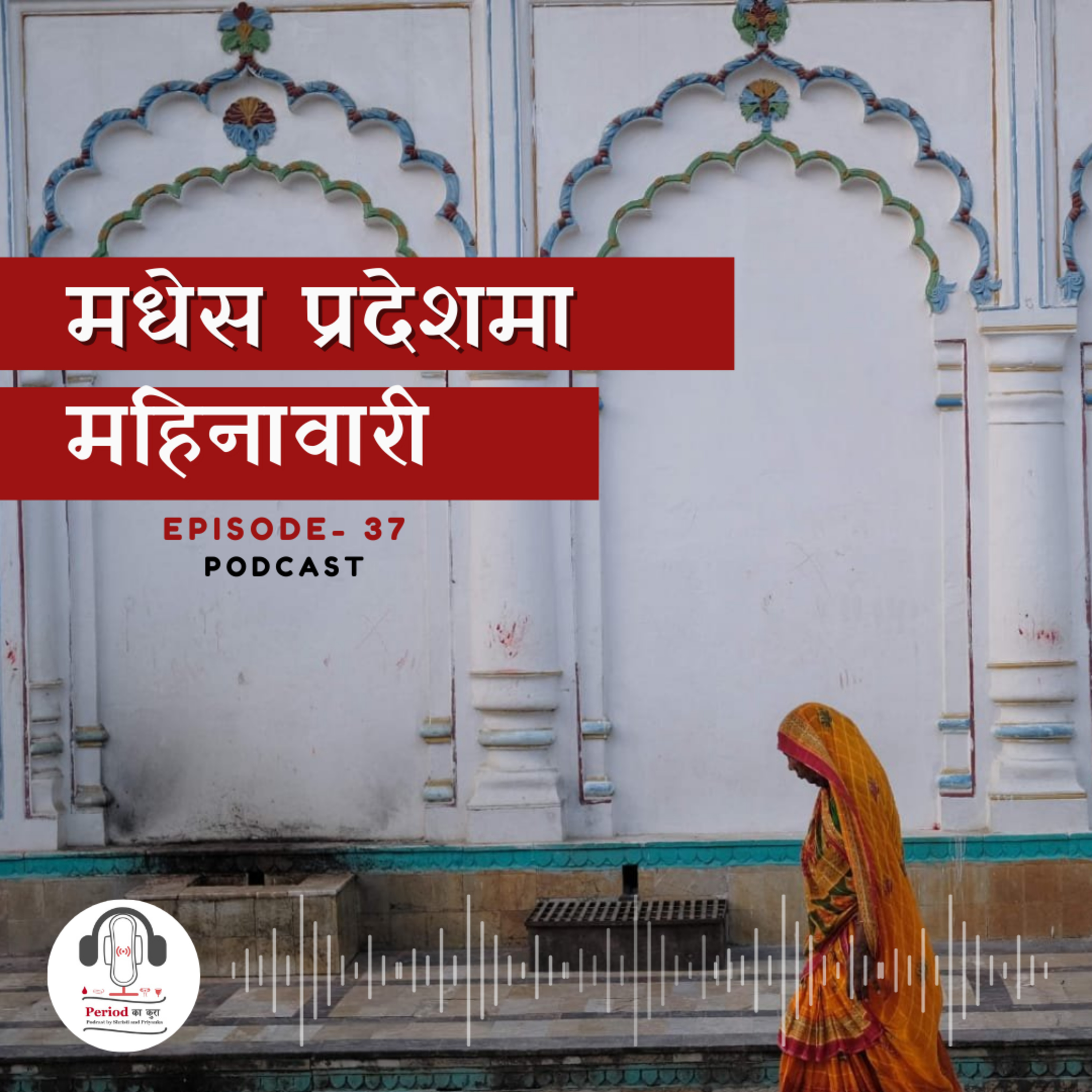 Period Kaa Kura- Nepali Podcast