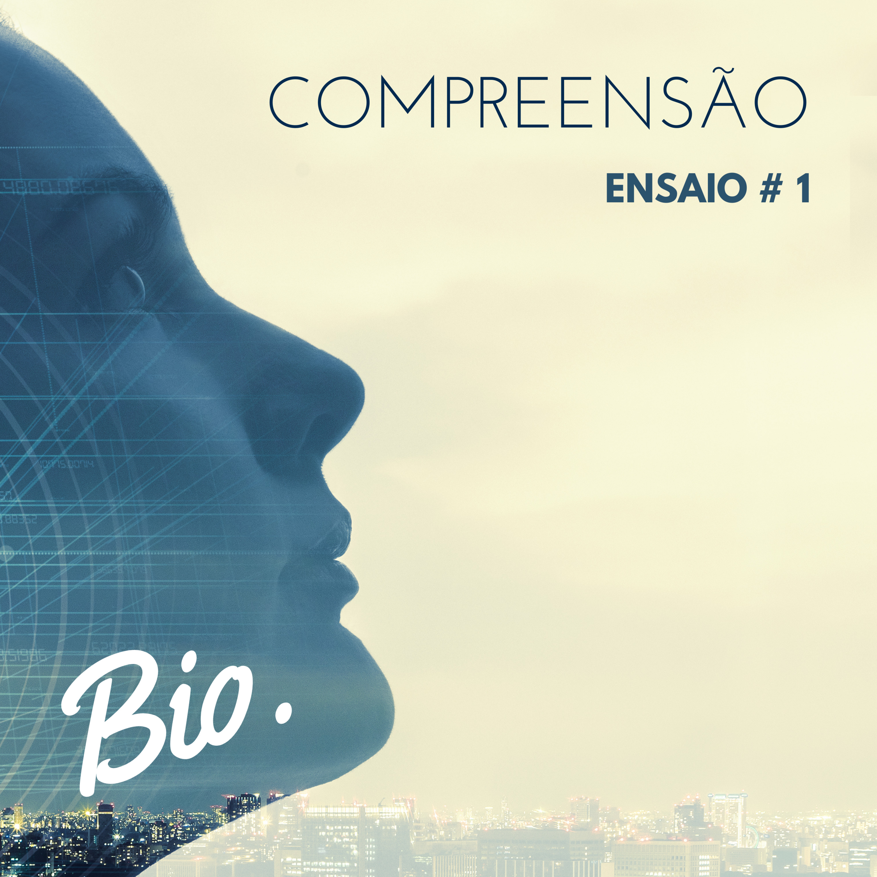 BIO. ENSAIOS DA INTELIGÊNCIA