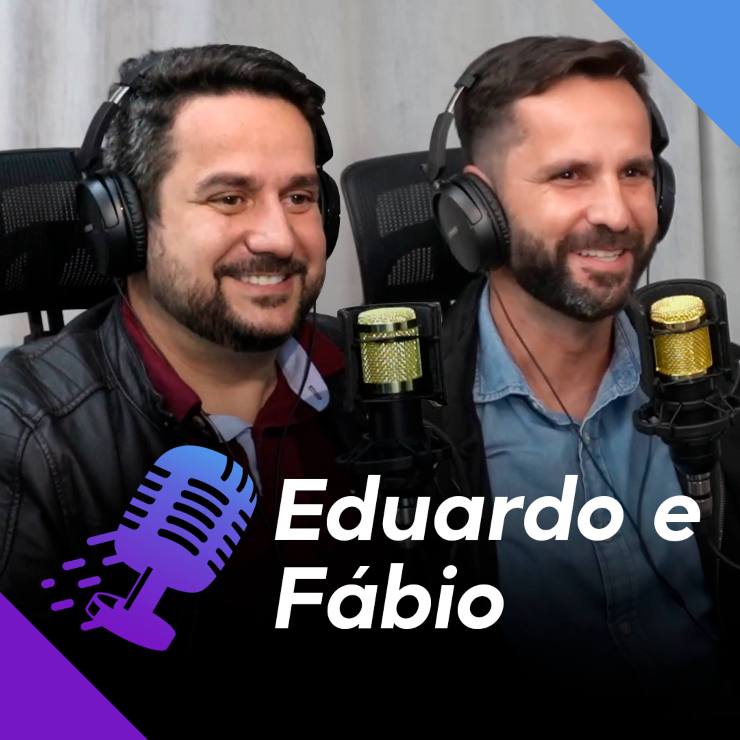 FÁBIO FERREIRA E EDUARDO FERREIRA | Empreendedores em Construtora e Franquias #84 episode artwork