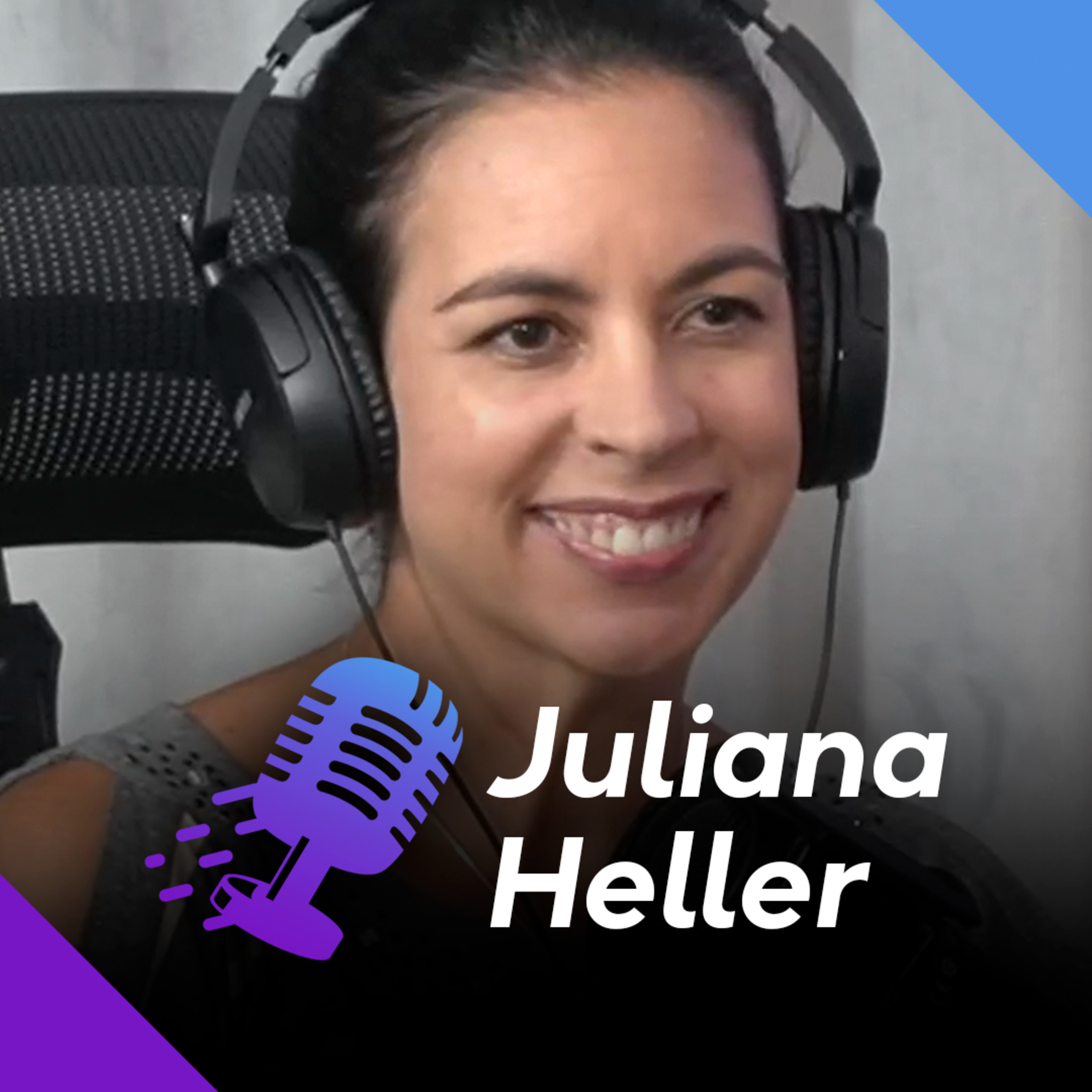 JULIANA HELLER | Especialista Psicologia Organizacional e Gestão de Dados #126 episode artwork