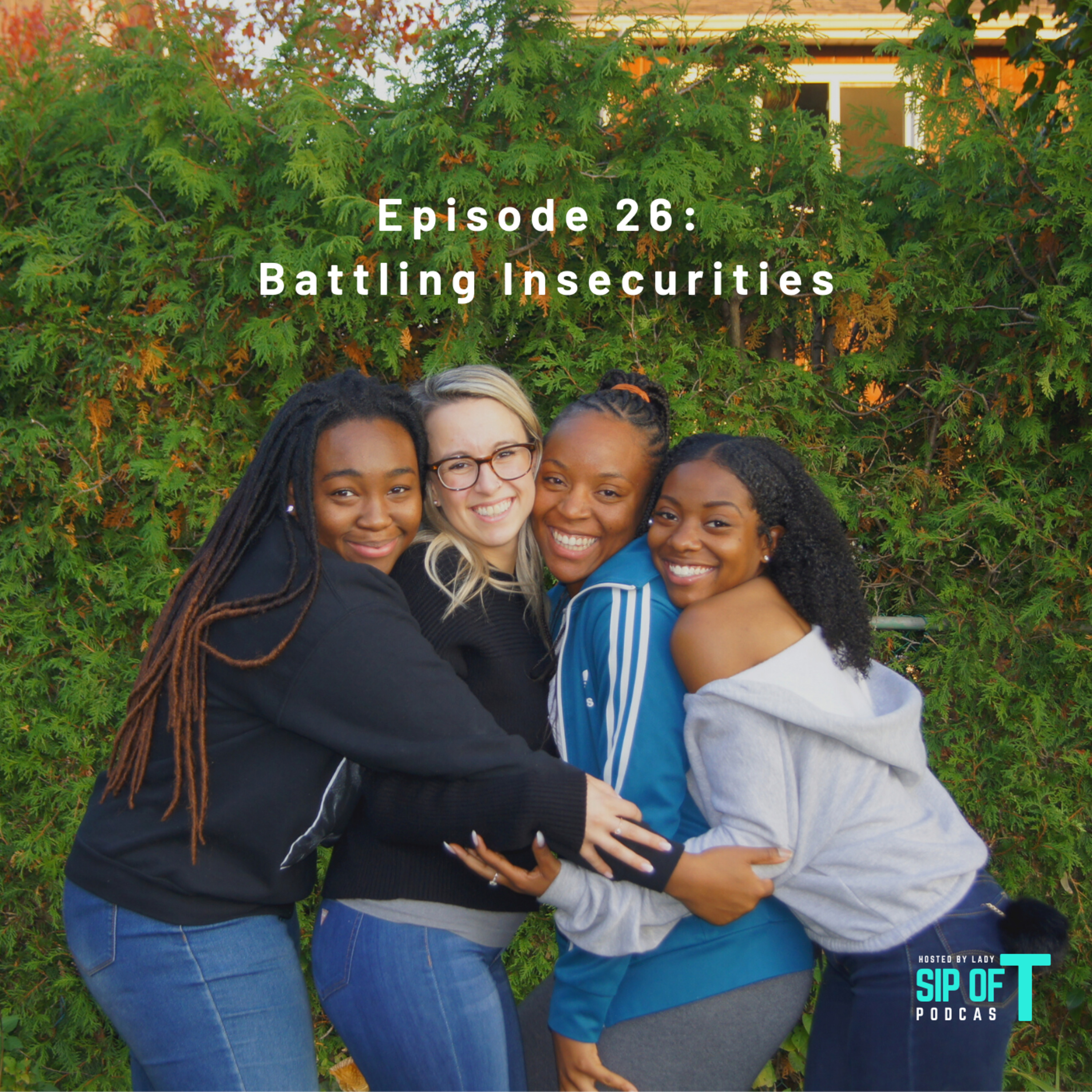 E26. Battling Insecurities