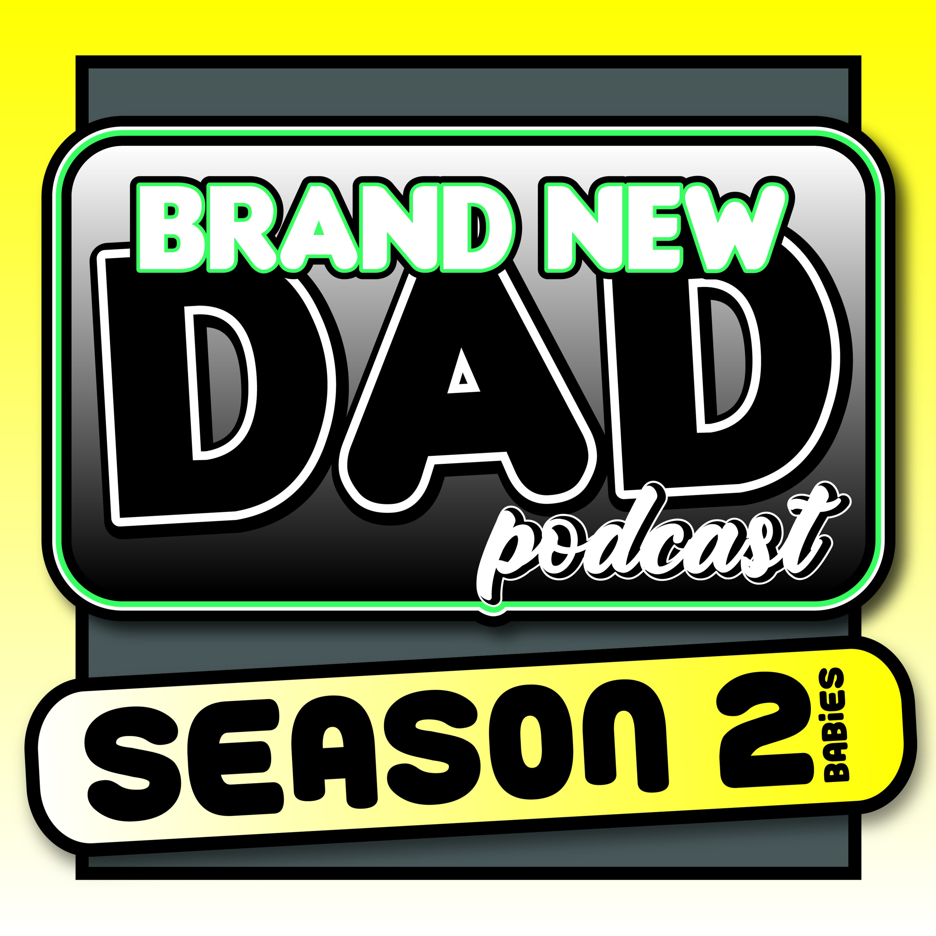 Brand New Dad Podcast
