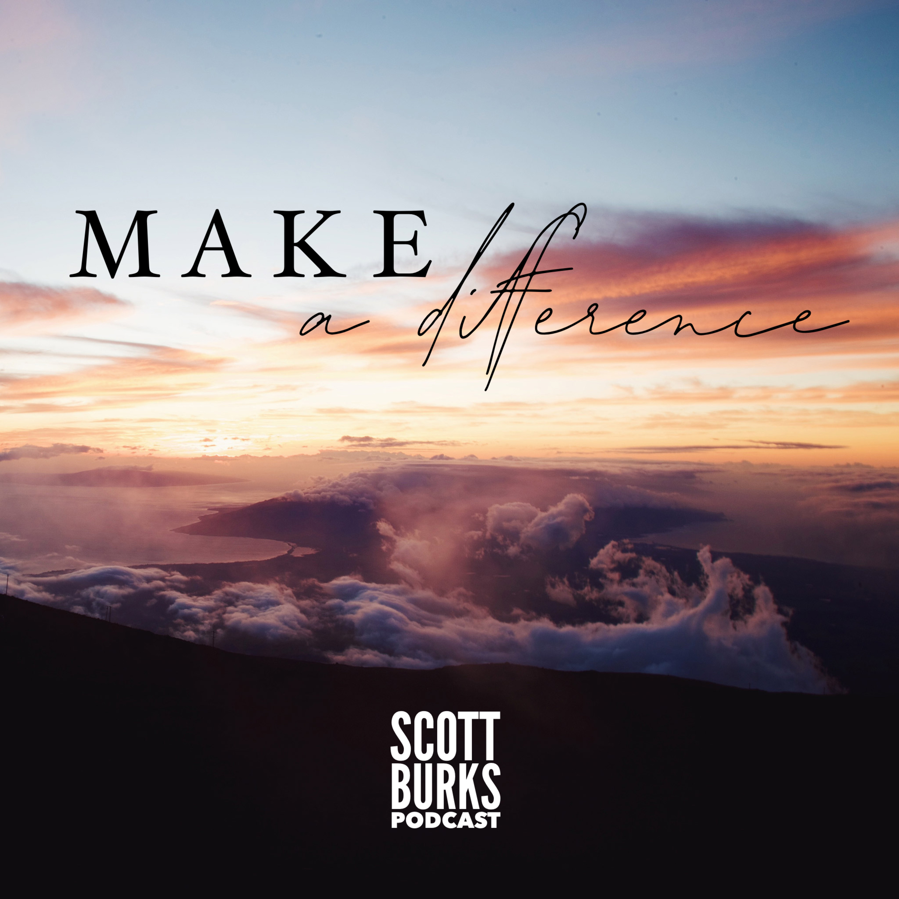 Making a Difference ..... are you?  episode artwork