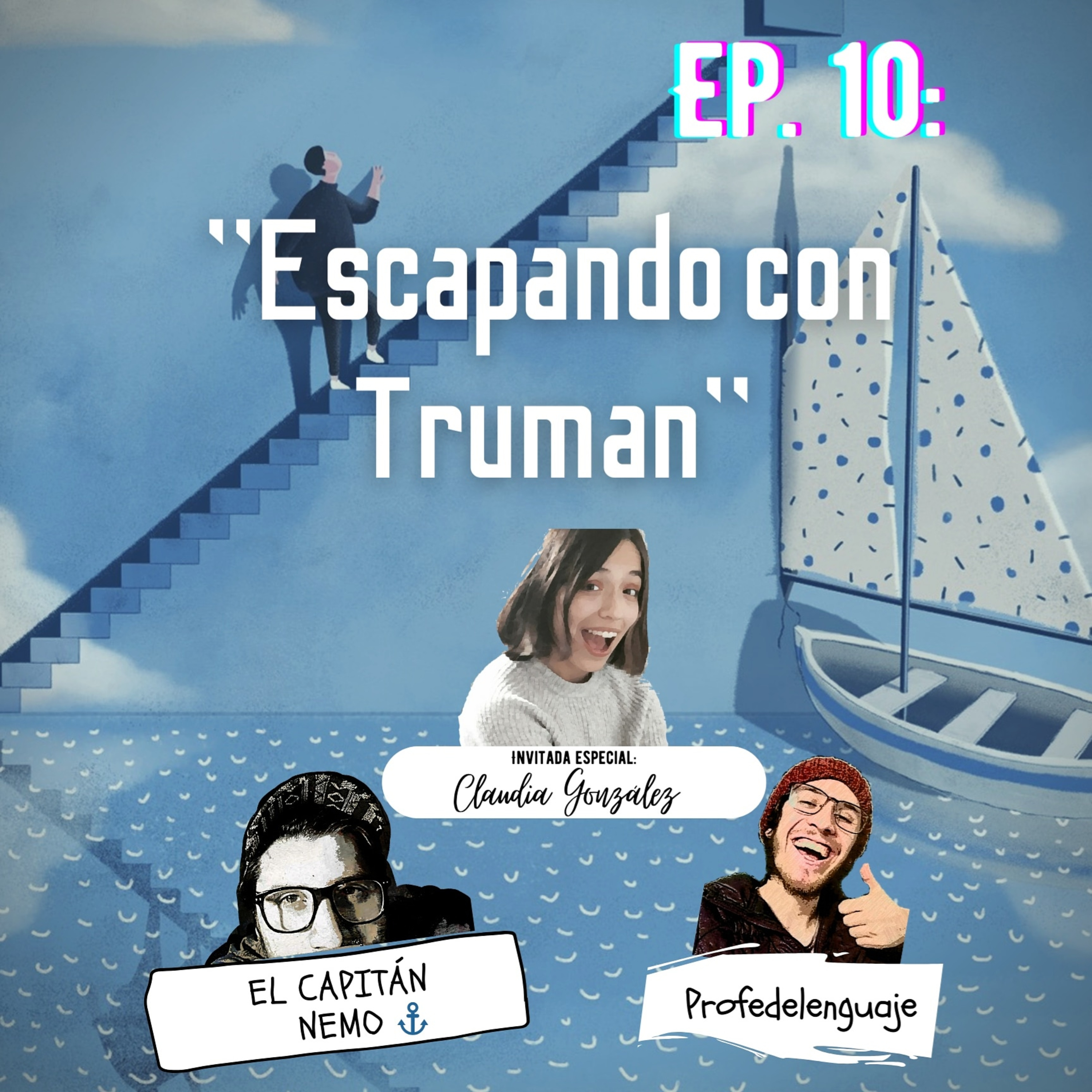 Ep. 10: Escapando con Truman episode artwork