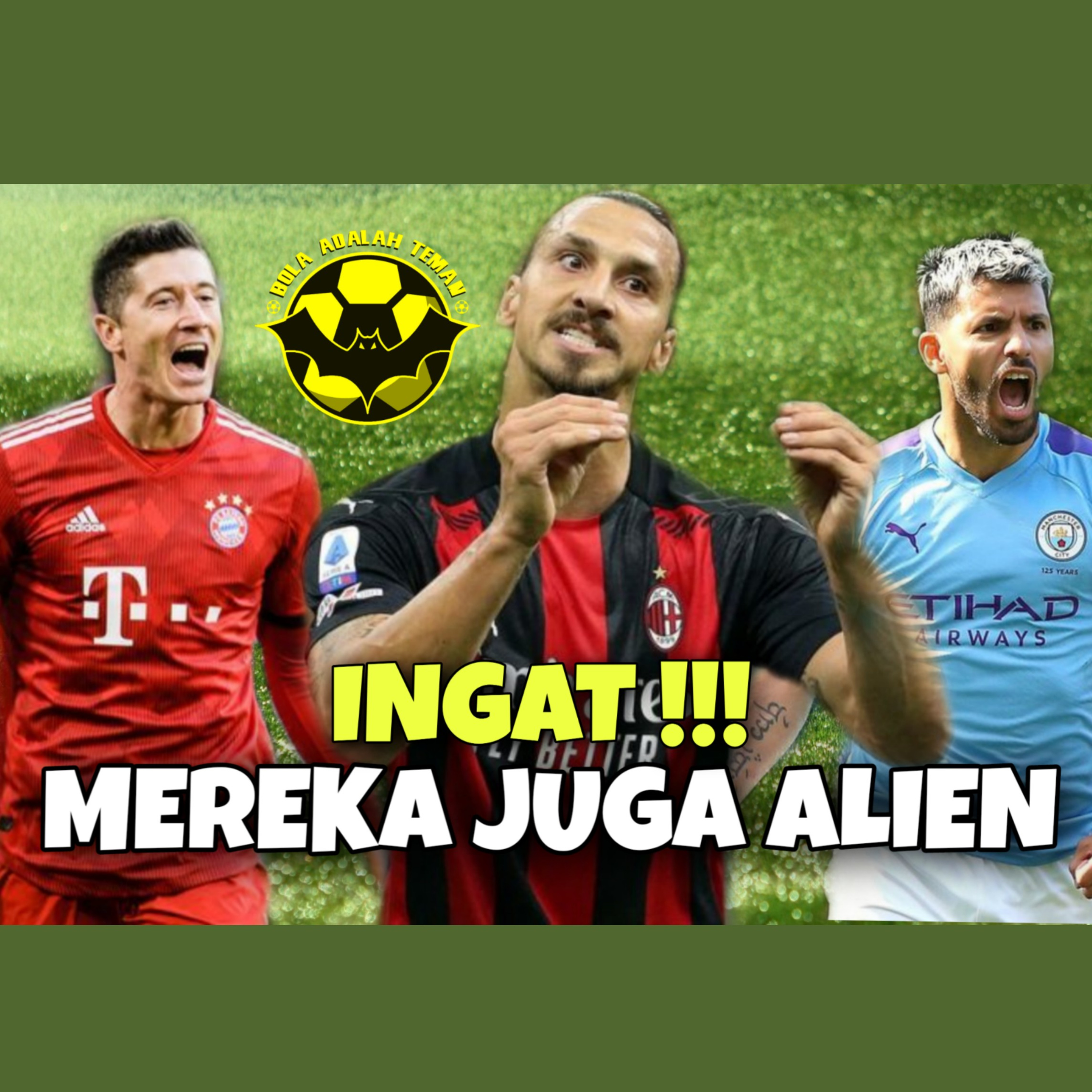 Ingat, Mereka Juga Alien! IBRA LEWA AGUERO π½