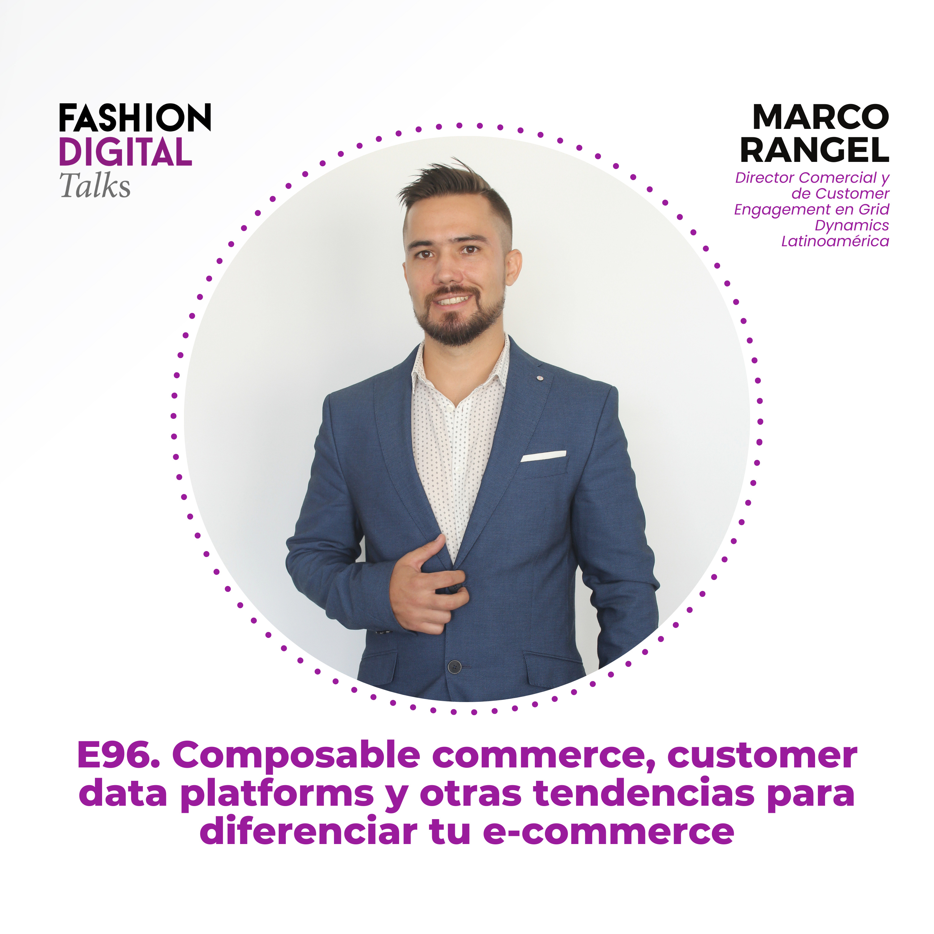 E-commerce, negocios y moda by Fashion Digital Talks