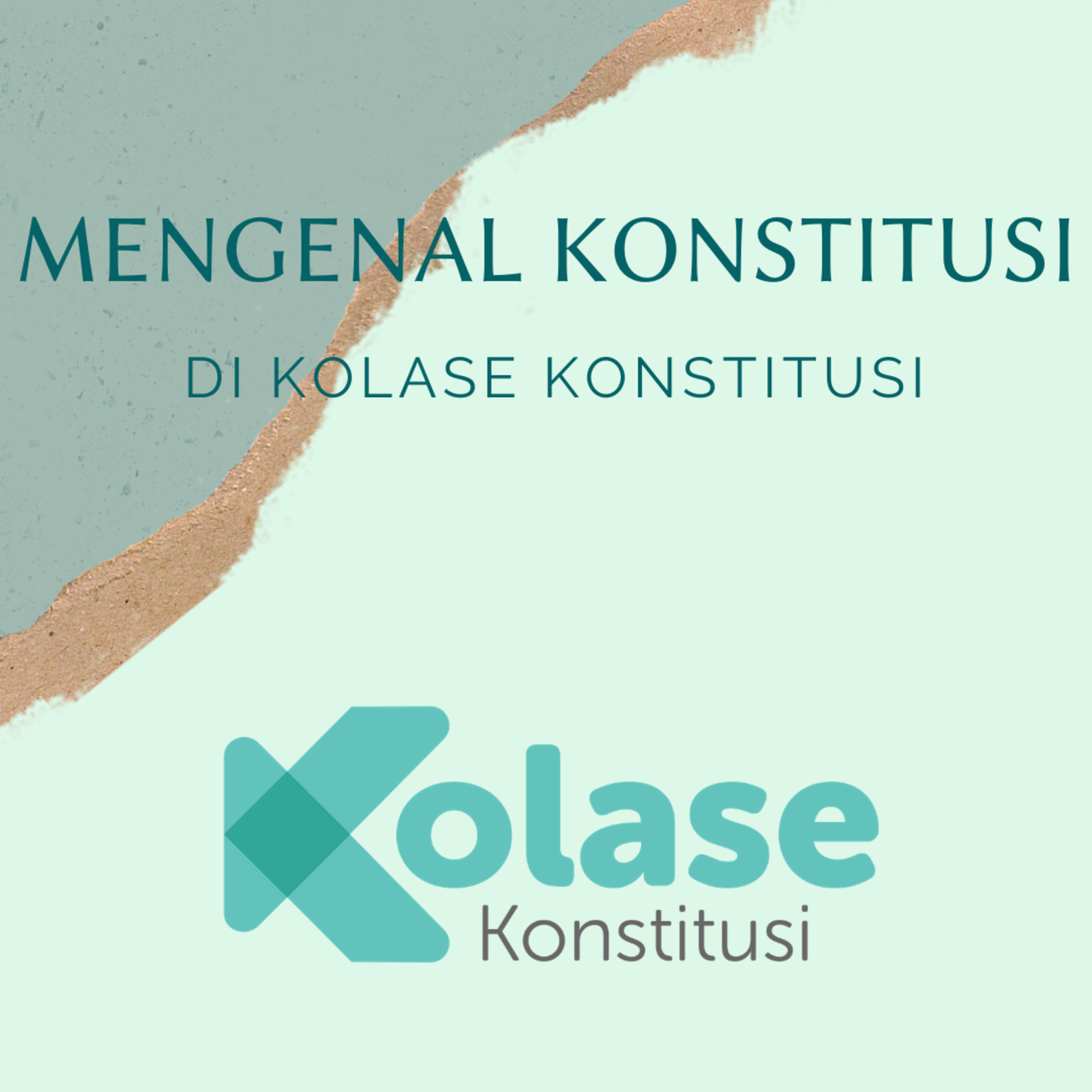 Kolase Konstitusi Podcast