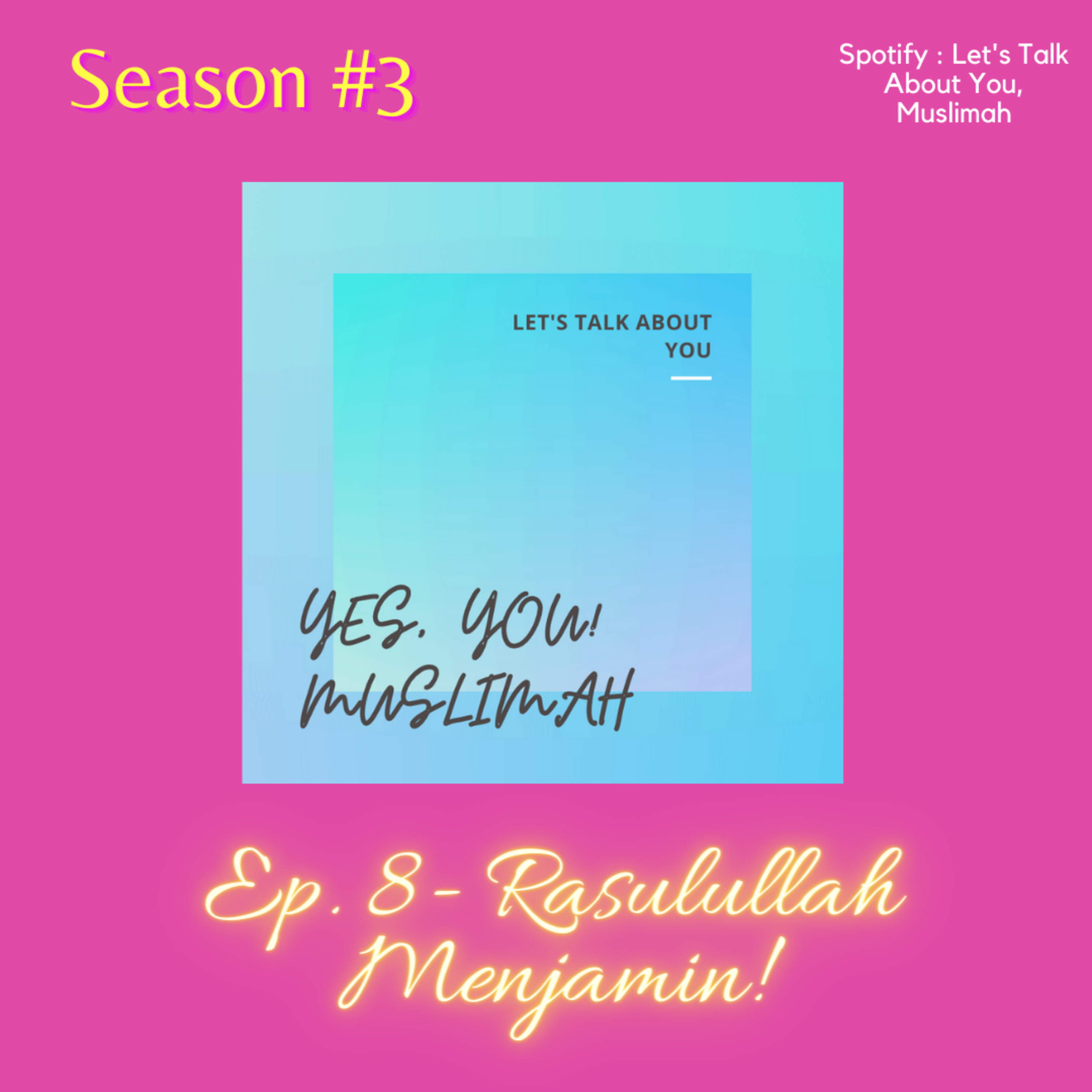 Ep. 8 - Rasulullah Menjamin!! episode artwork