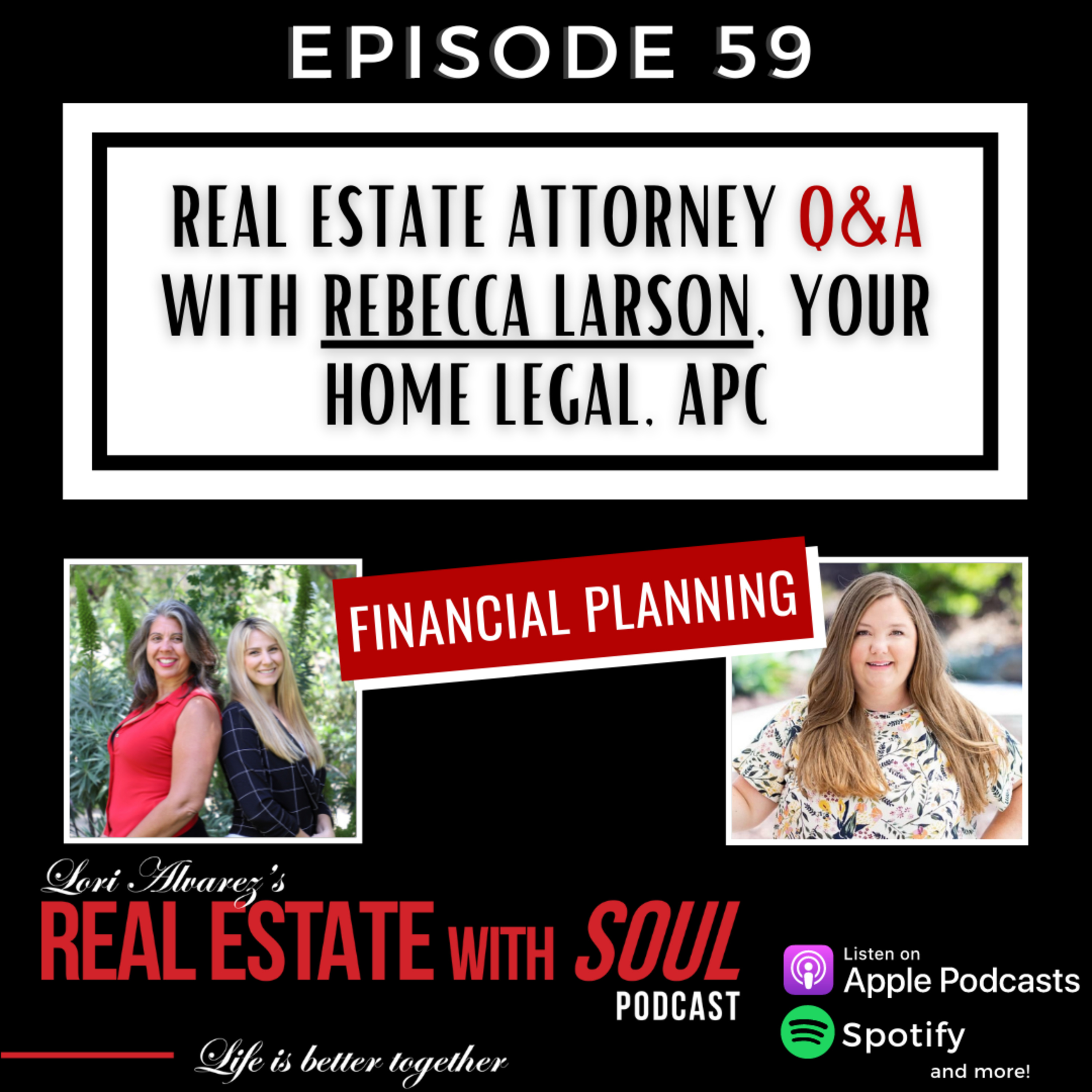 059 Financial Planning: Real Estate Attorney Q&A with Rebecca Larson, Your Home Legal, APC episode artwork