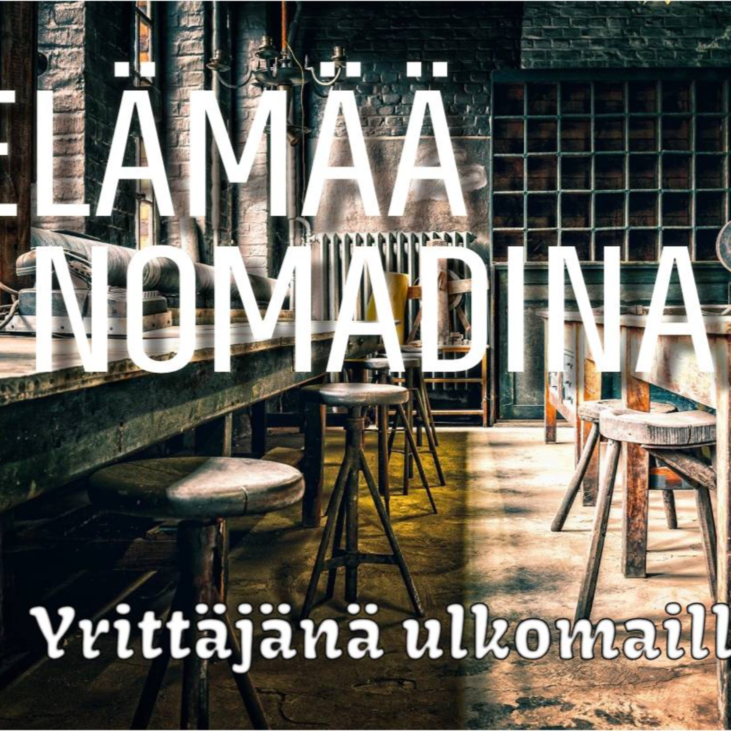 Elämää nomadina podcast alkaa! episode artwork
