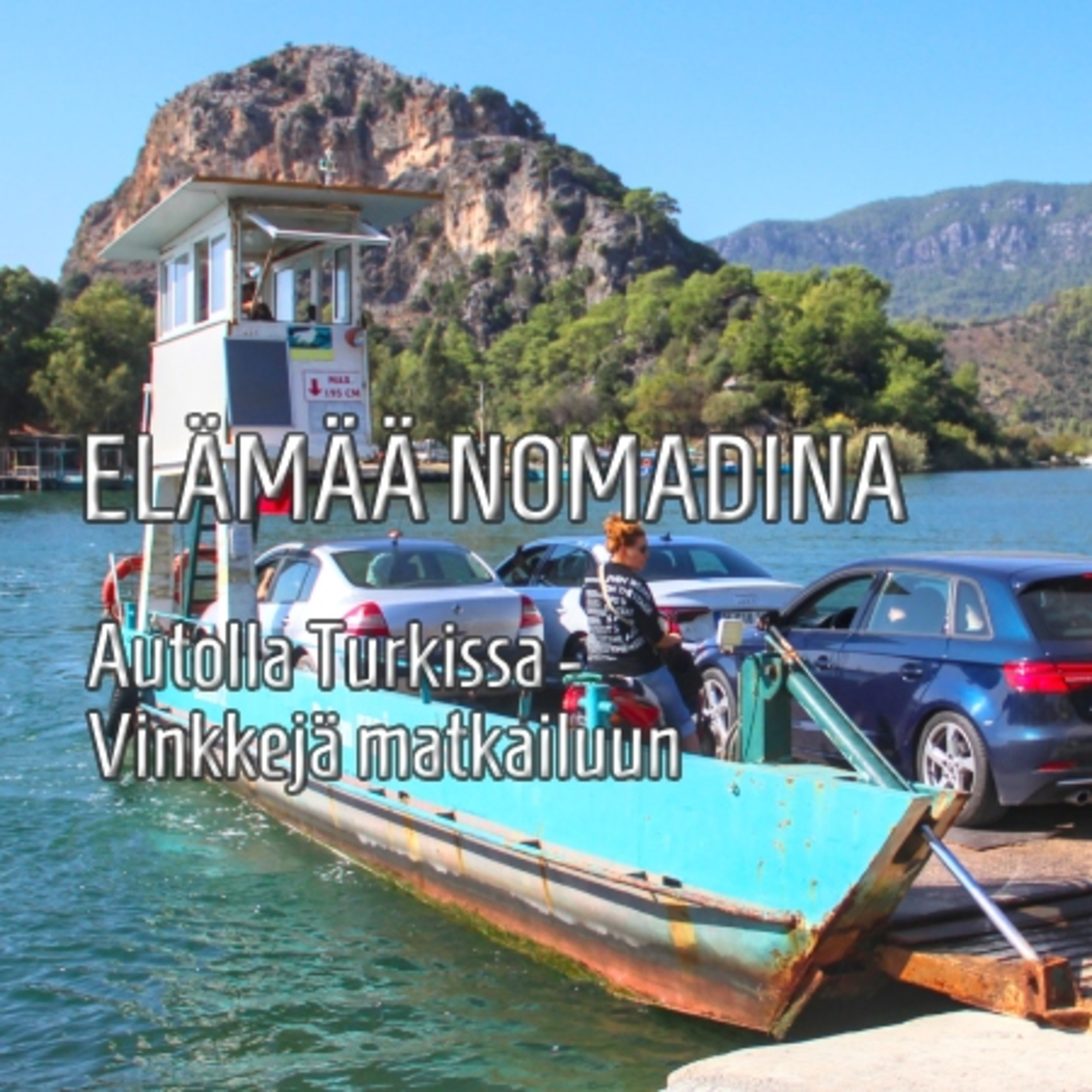 Elämää nomadina - Autolla Turkissa - Vinkkejä matkailuun episode artwork